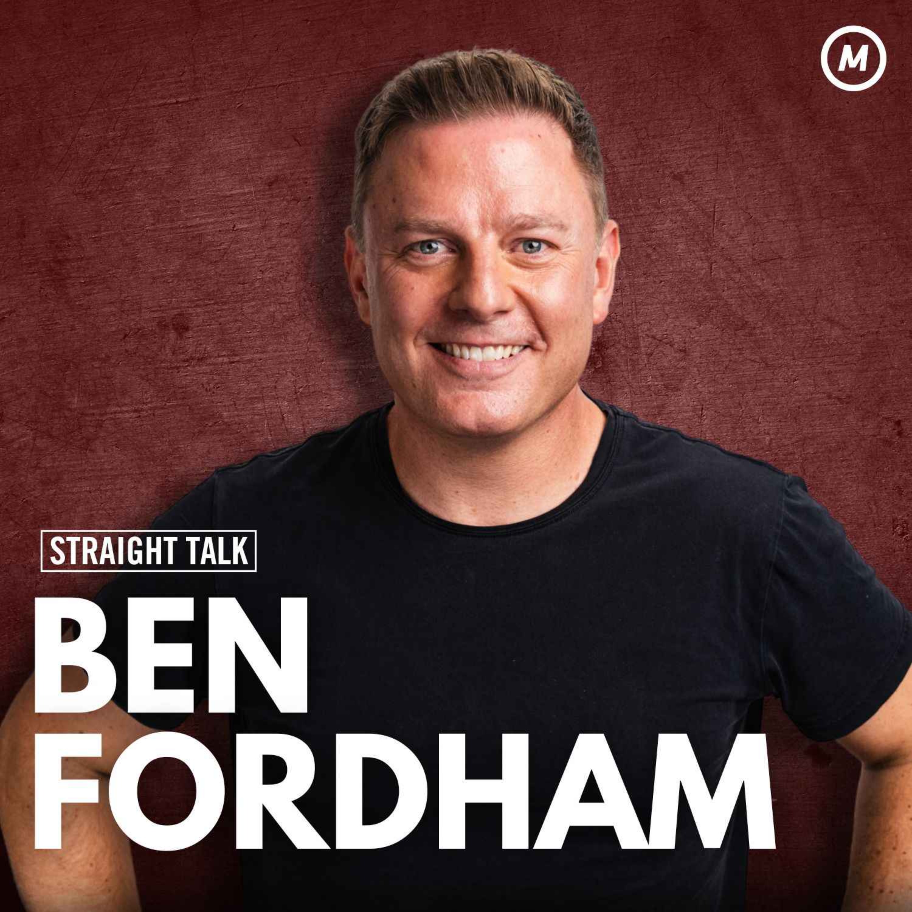 cover art for #129 Ben Fordham: A candid conversation with Australia's beloved radio host
