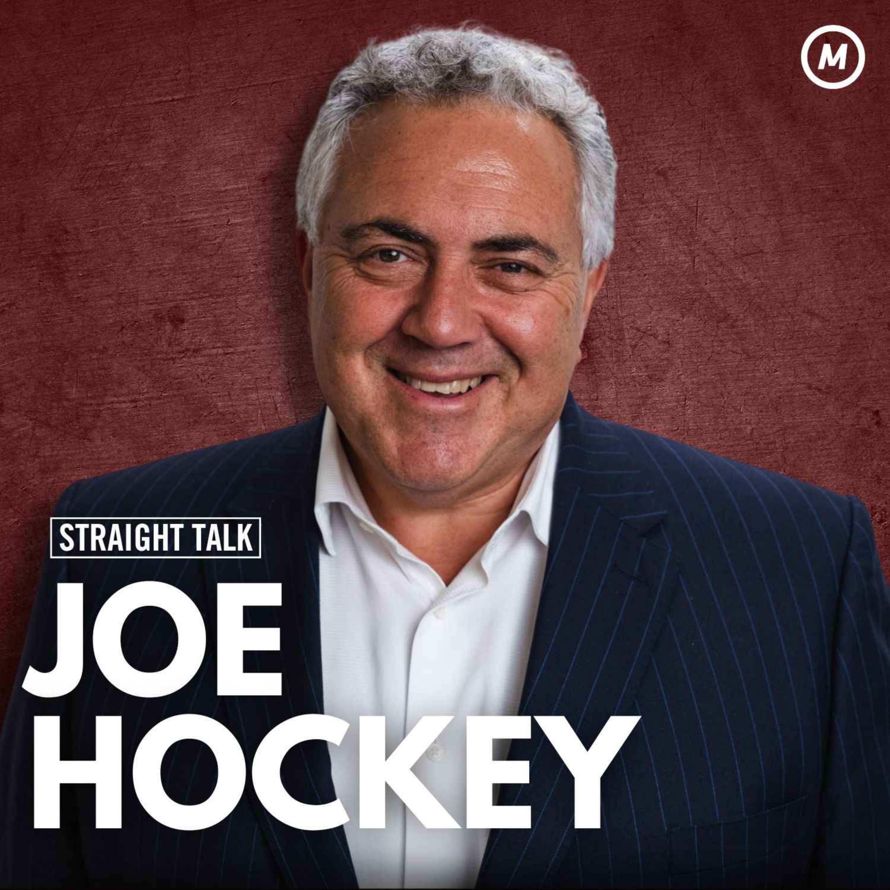 #154 Former Treasurer Joe Hockey on Trump vs. Harris, China & Australia’s Political Future