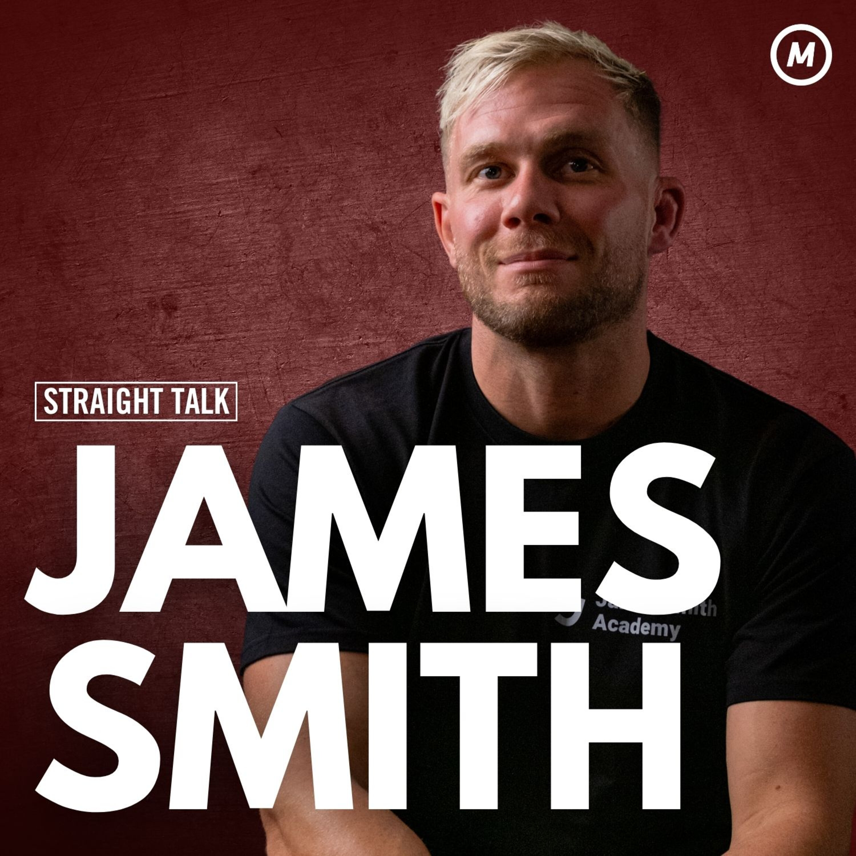 #43 Why you’re not achieving the things you want in life: James Smith PT