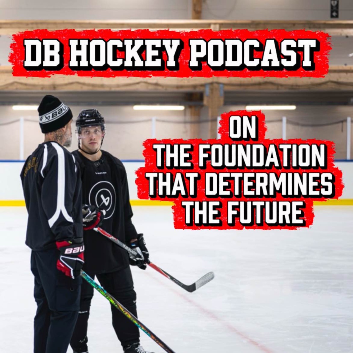 DB Hockey Podcast on The Foundation That Determines The Future (ENG)