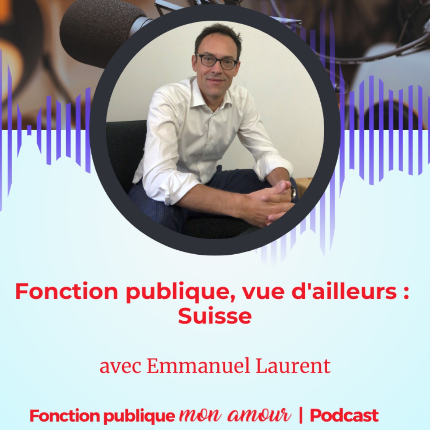 Fonction publique, vue d’ailleurs : Suisse