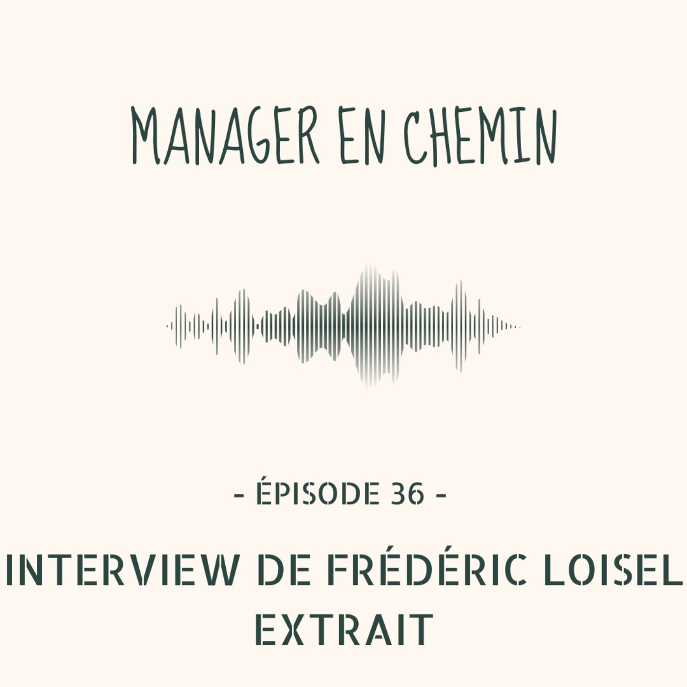 Manager en chemin