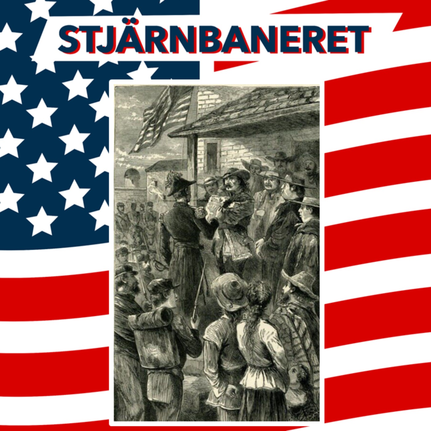Stjärnbaneret - En podcast om USA:s historia
