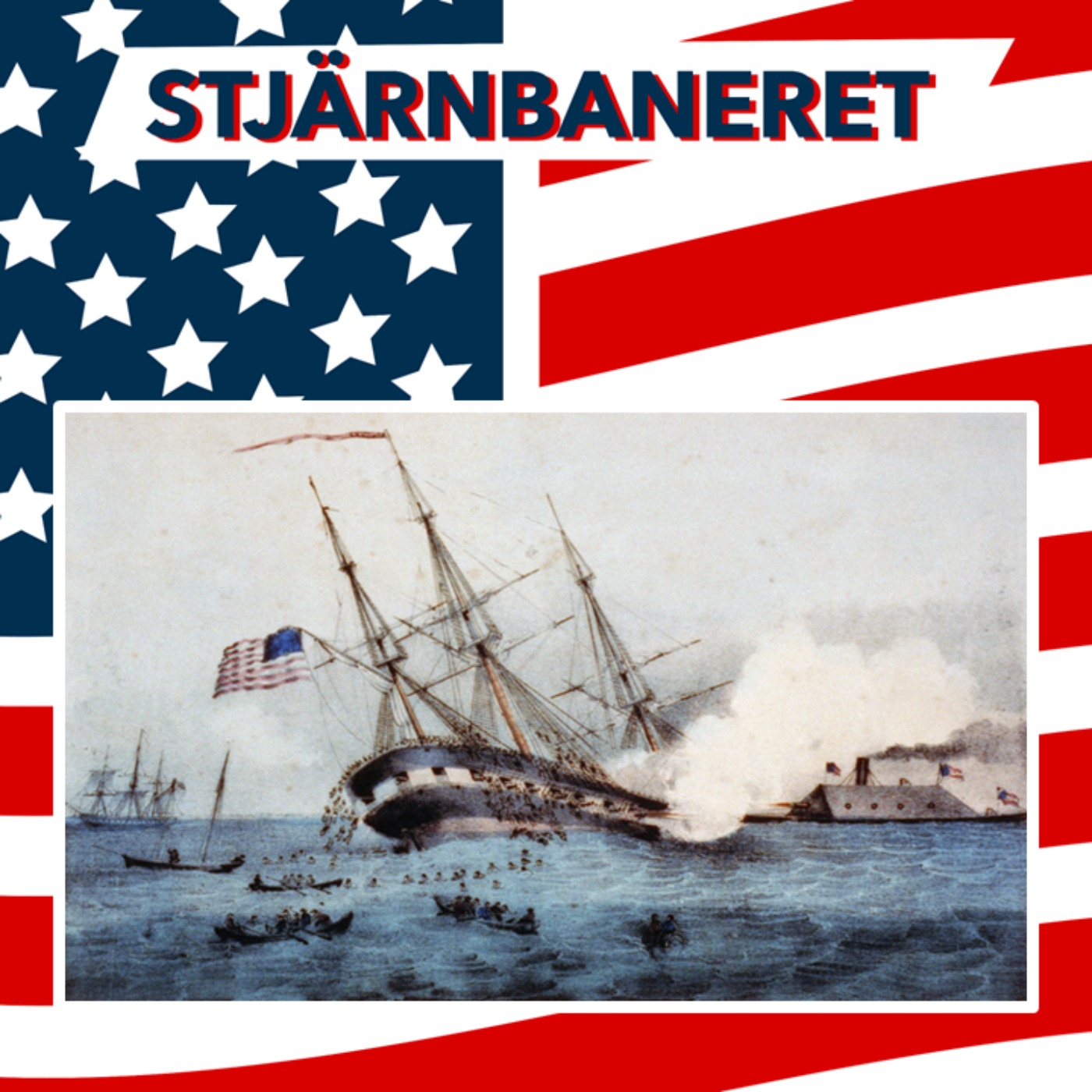 Stjärnbaneret - En podcast om USA:s historia