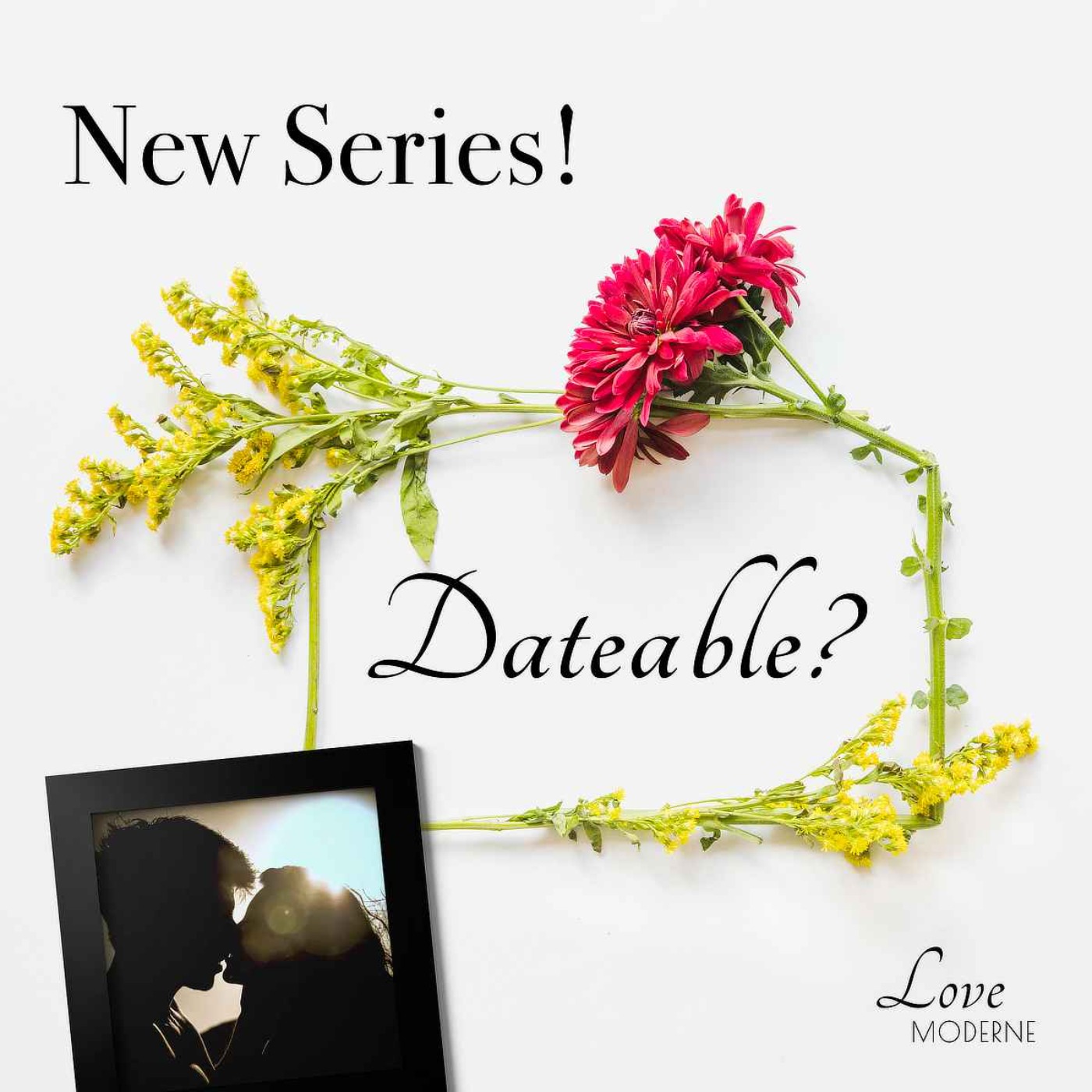 Introducing 'Dateable?' Season 1 – True Love Series Trailer
