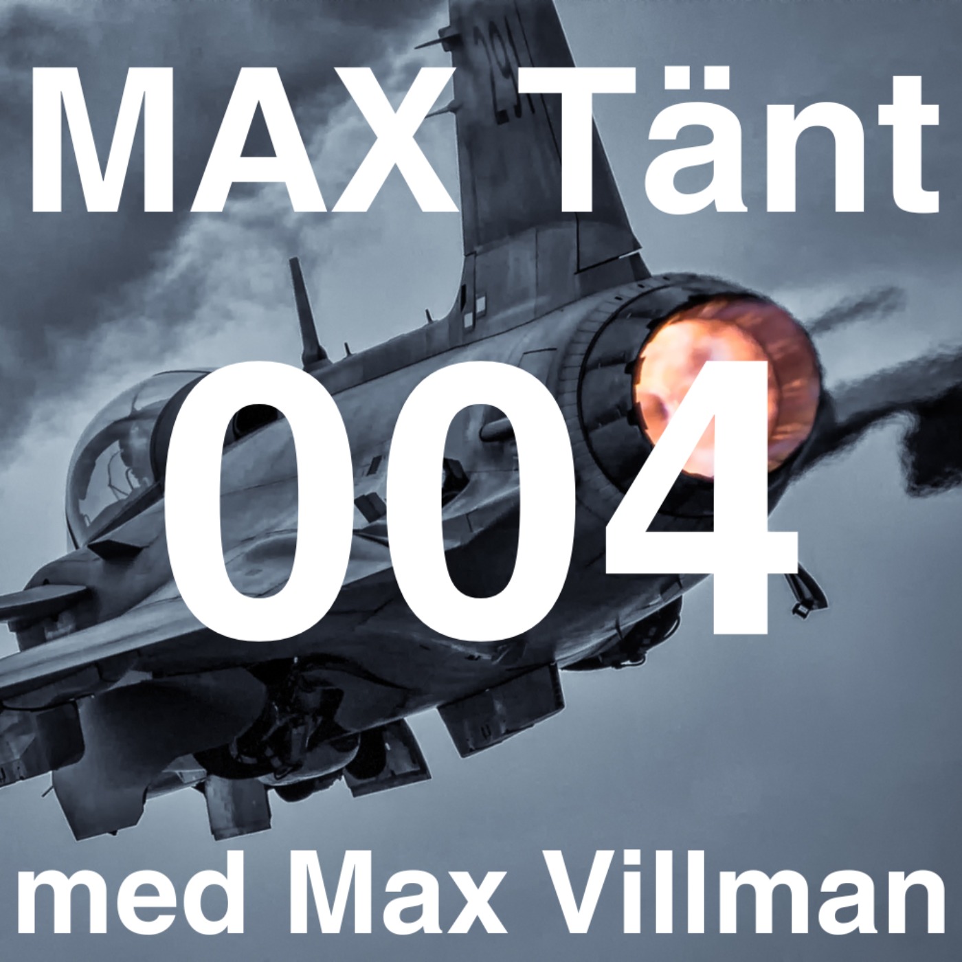 cover art for Max Tänt 004 - Ukrainaspecial med Okänd soldat