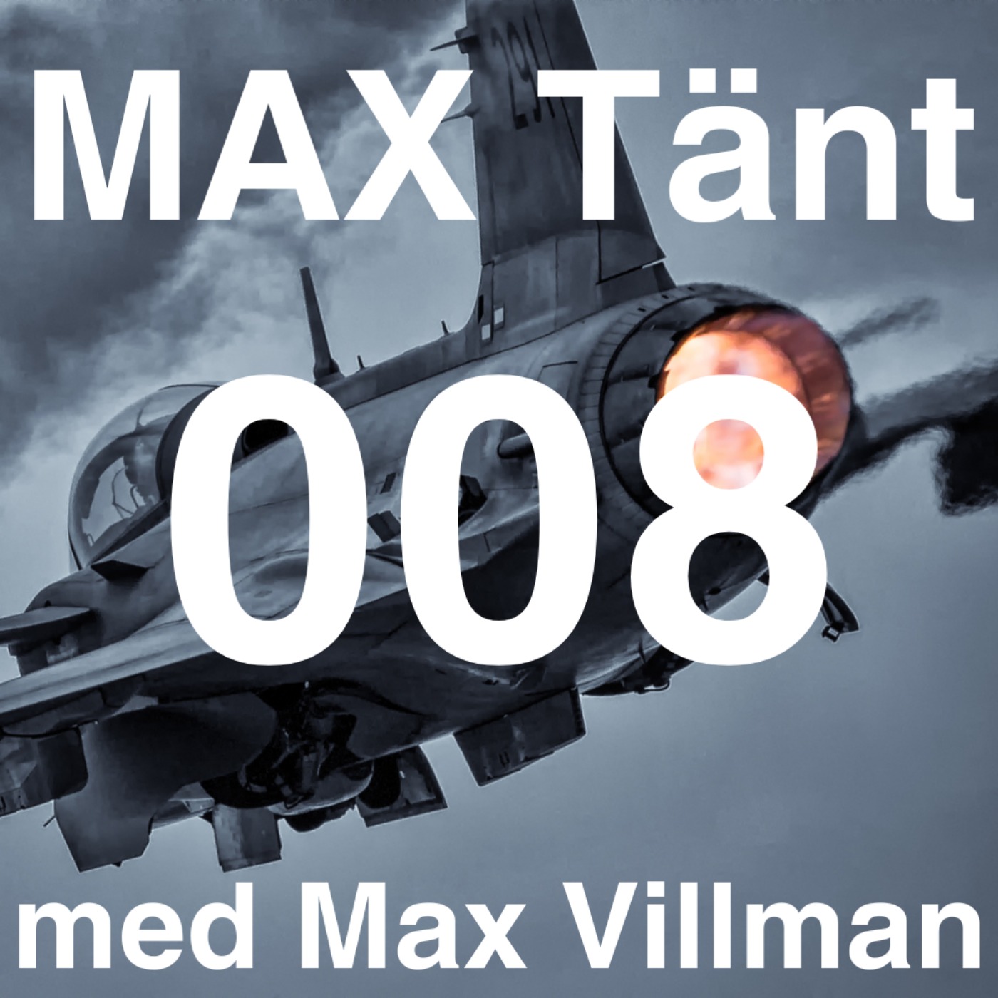 cover art for Max Tänt 008 - NATO-avsnittet
