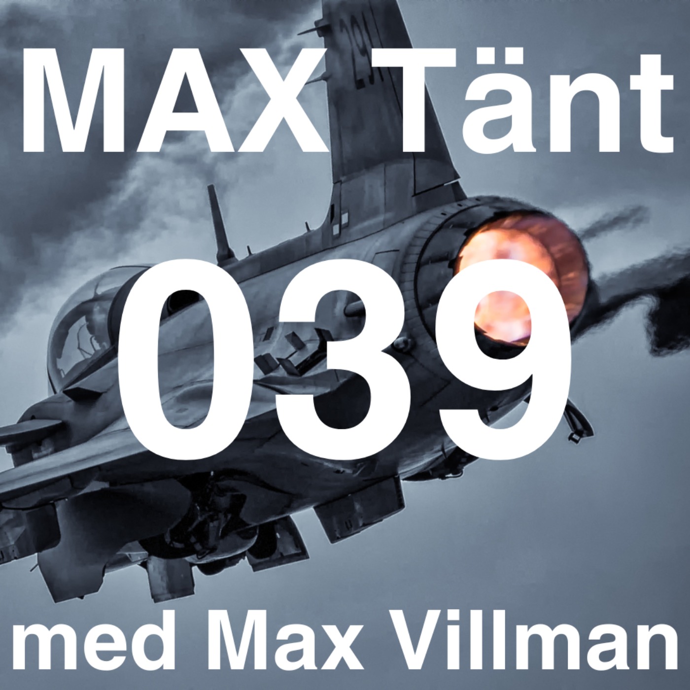 Max Tänt 039 - Testpiloten på SAAB som arbetar på Gripen E