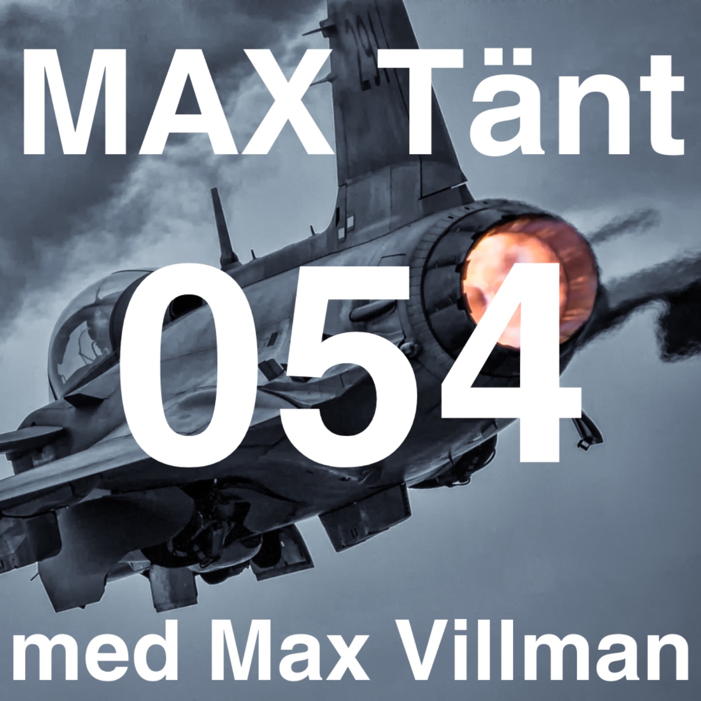 Max Tänt 054 - Brigadgeneral Lars Helmrich