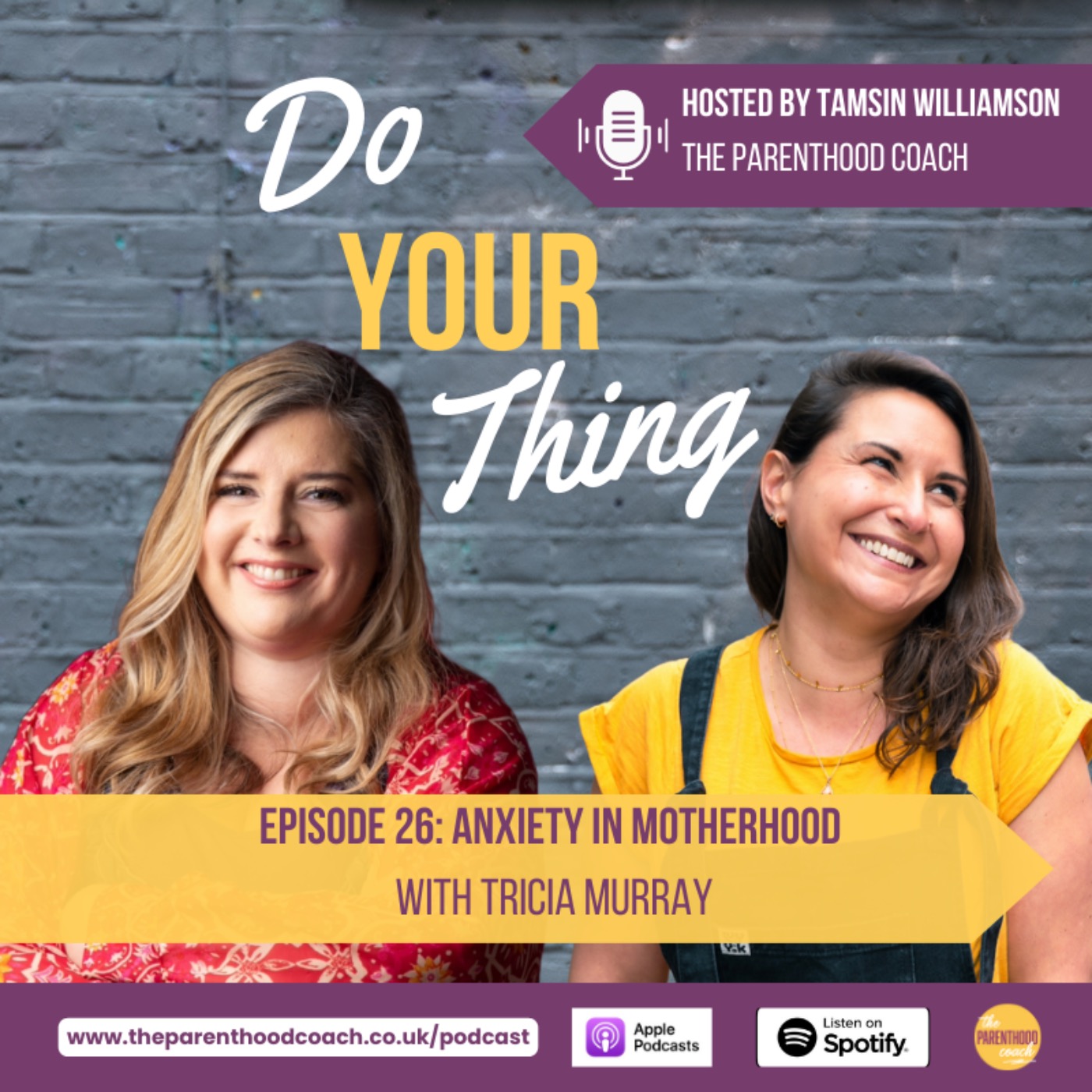 Do Your Thing with Tamsin Williamson (The Parenthood Coach)