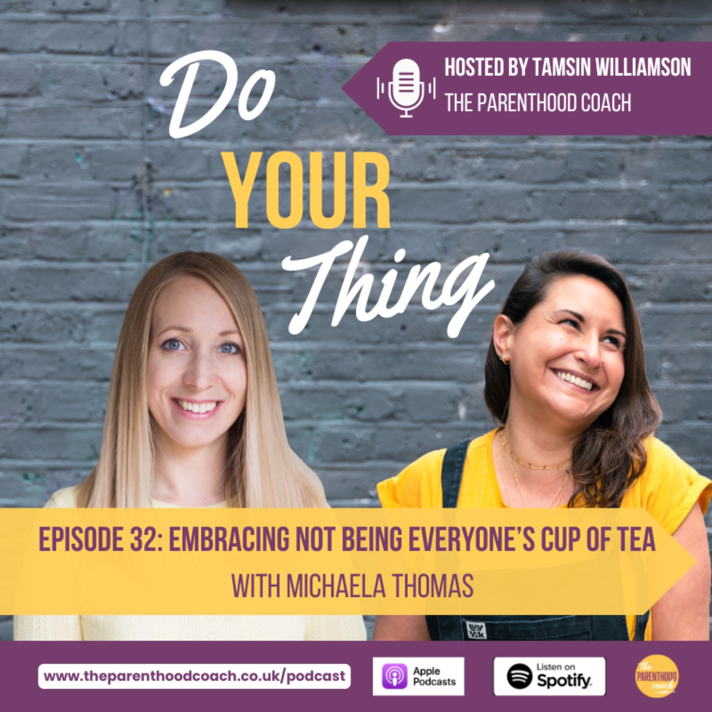 Do Your Thing with Tamsin Williamson (The Parenthood Coach)