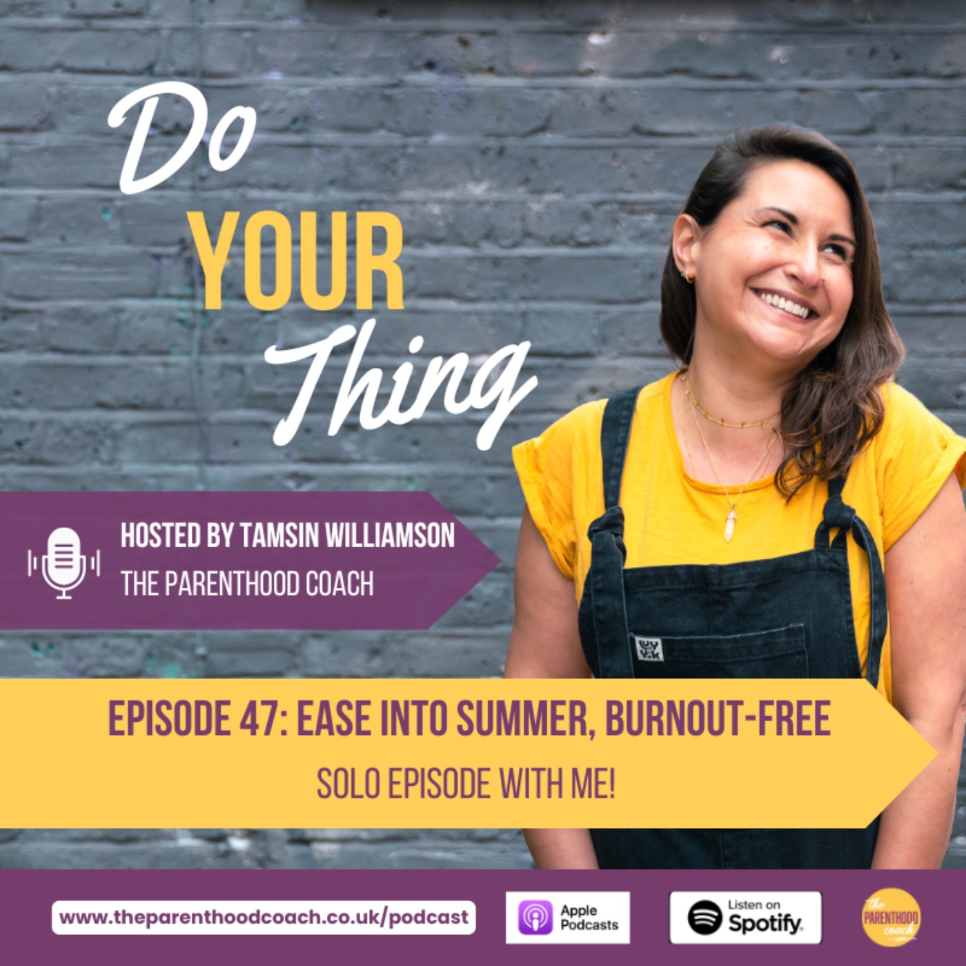 Do Your Thing with Tamsin Williamson (The Parenthood Coach)