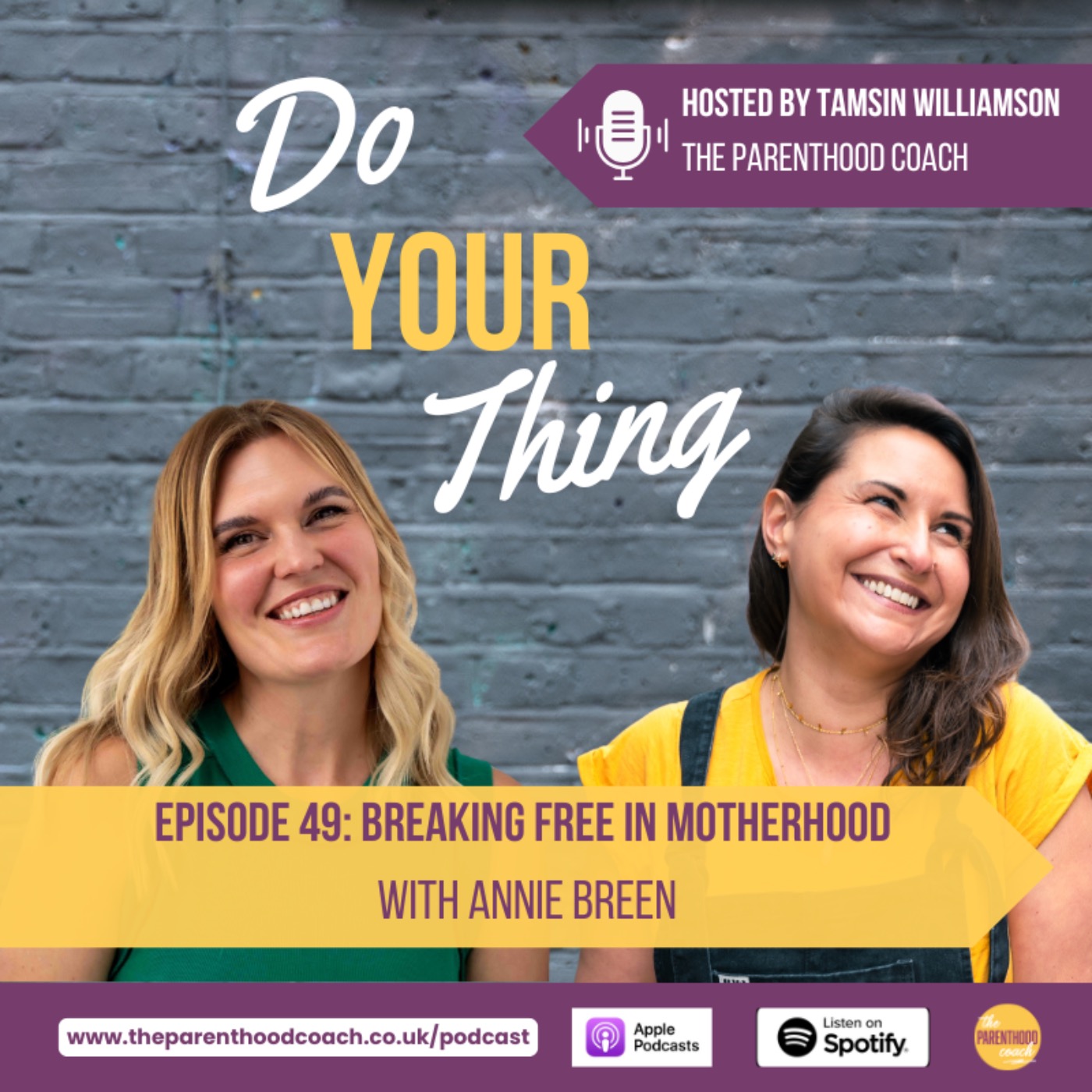 Episode 49: Breaking Free in Motherhood with Annie Breen
