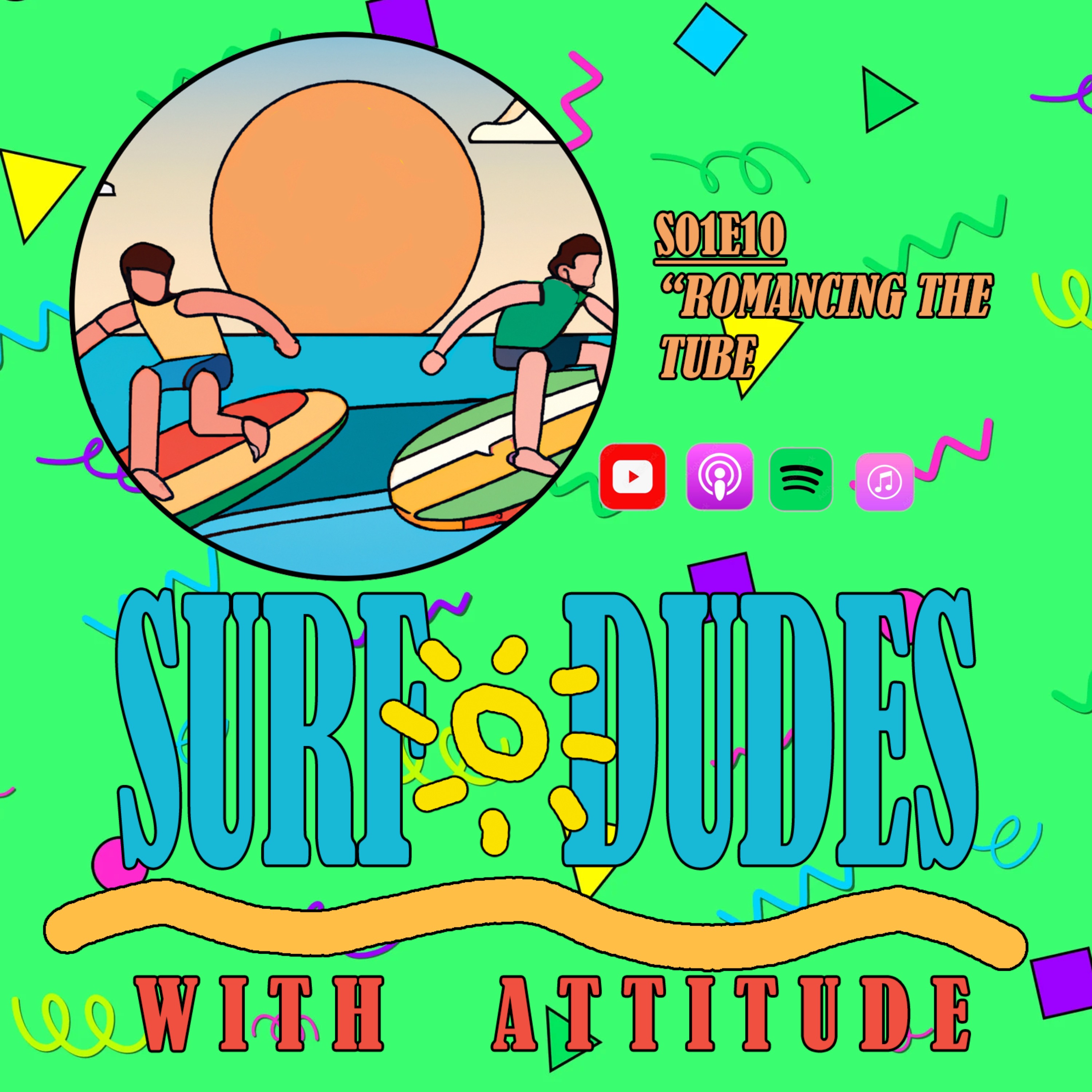 SDWA S01E10 - Romancing the Tube
