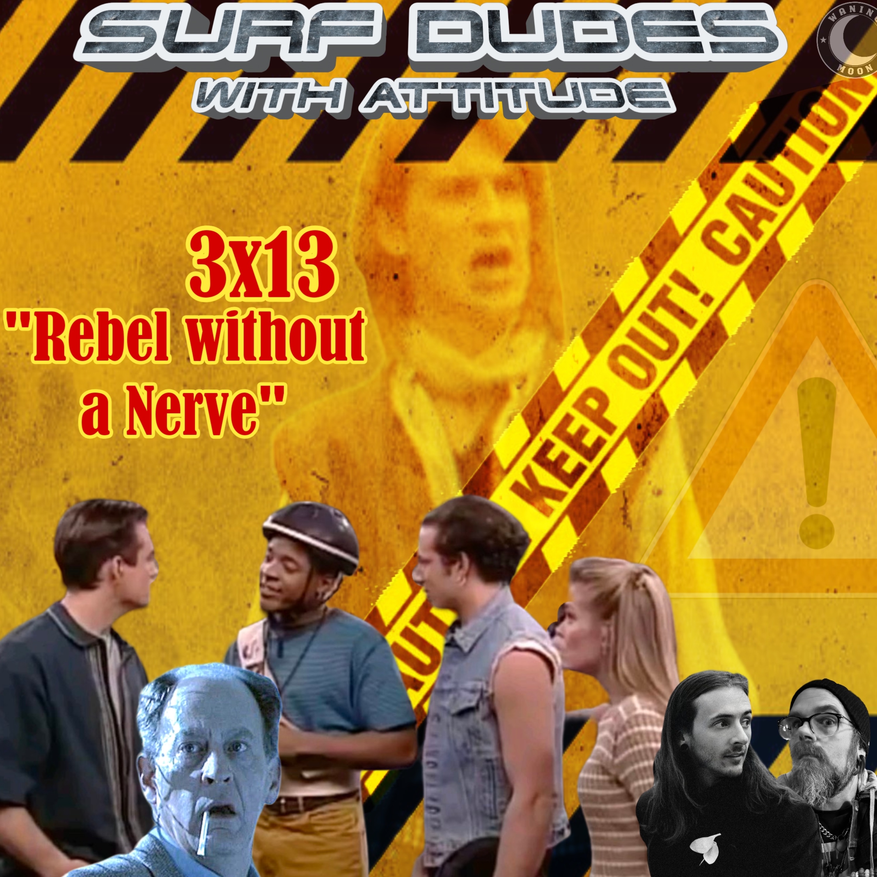 SDWA S03E13 - Rebel Without a Nerve