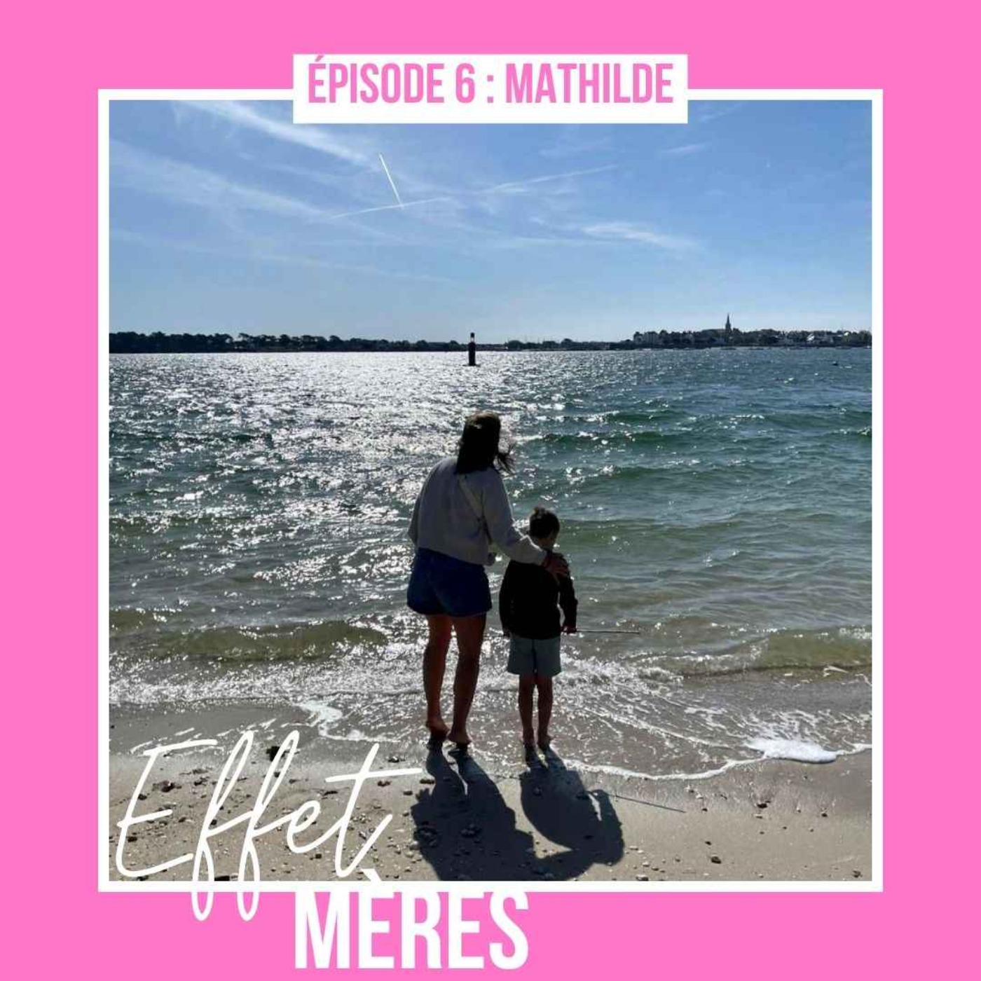 Épisode #6 : Mathilde - Aimé, mon bébé né au Ciel