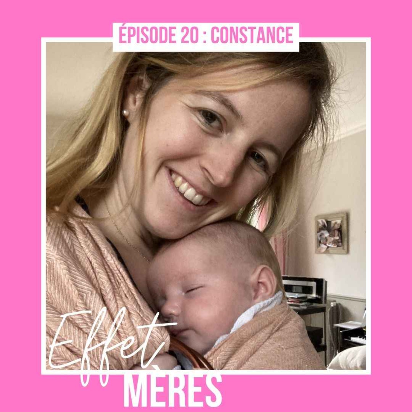Épisode #20 : Constance - Ma dépression du post-partum