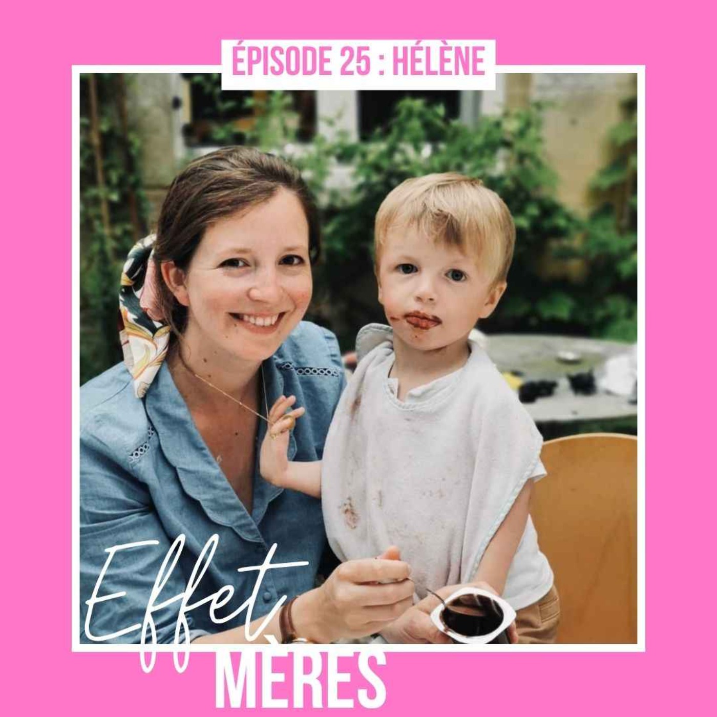 Épisode #25 : Hélène - Accueillir le Handicap