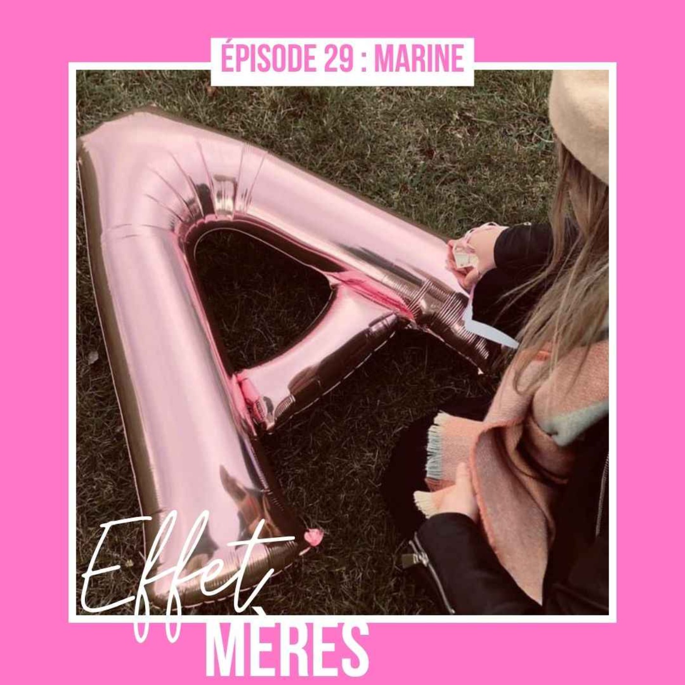 Épisode #29 : Marine - Alma, ma fille, ma bataille