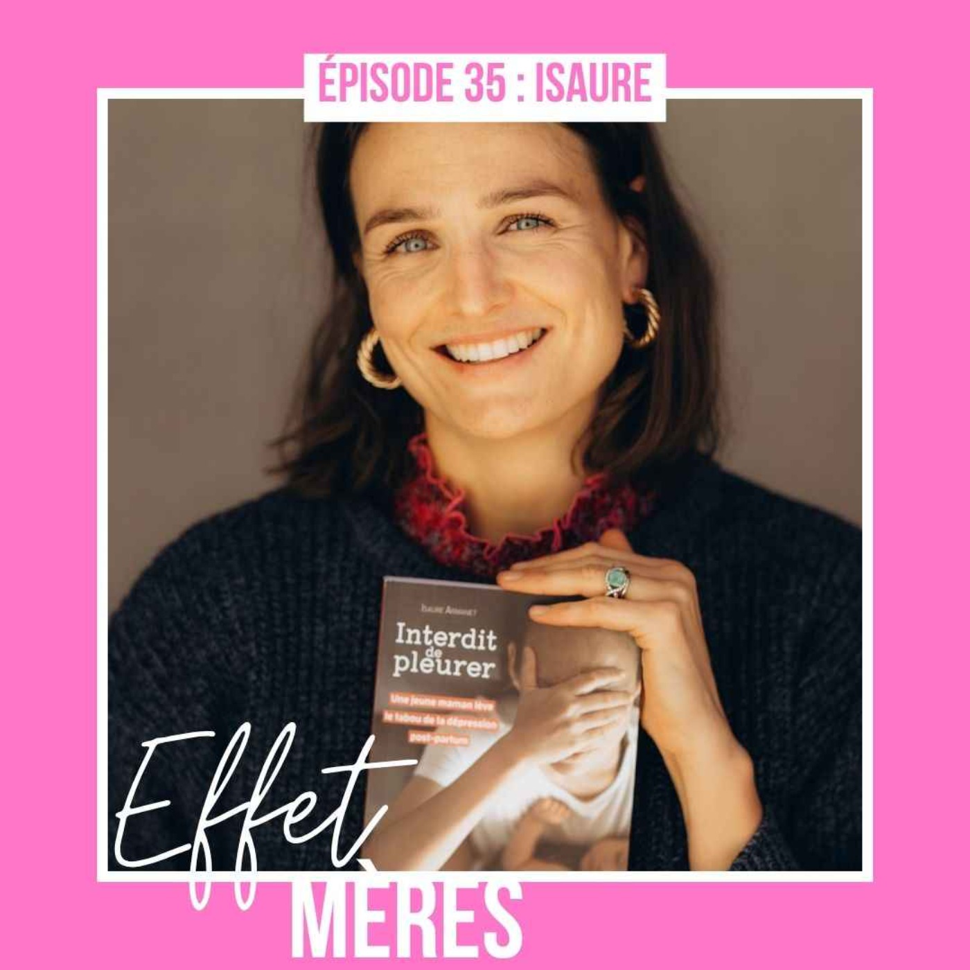Épisode #35 : Isaure - Interdit de pleurer