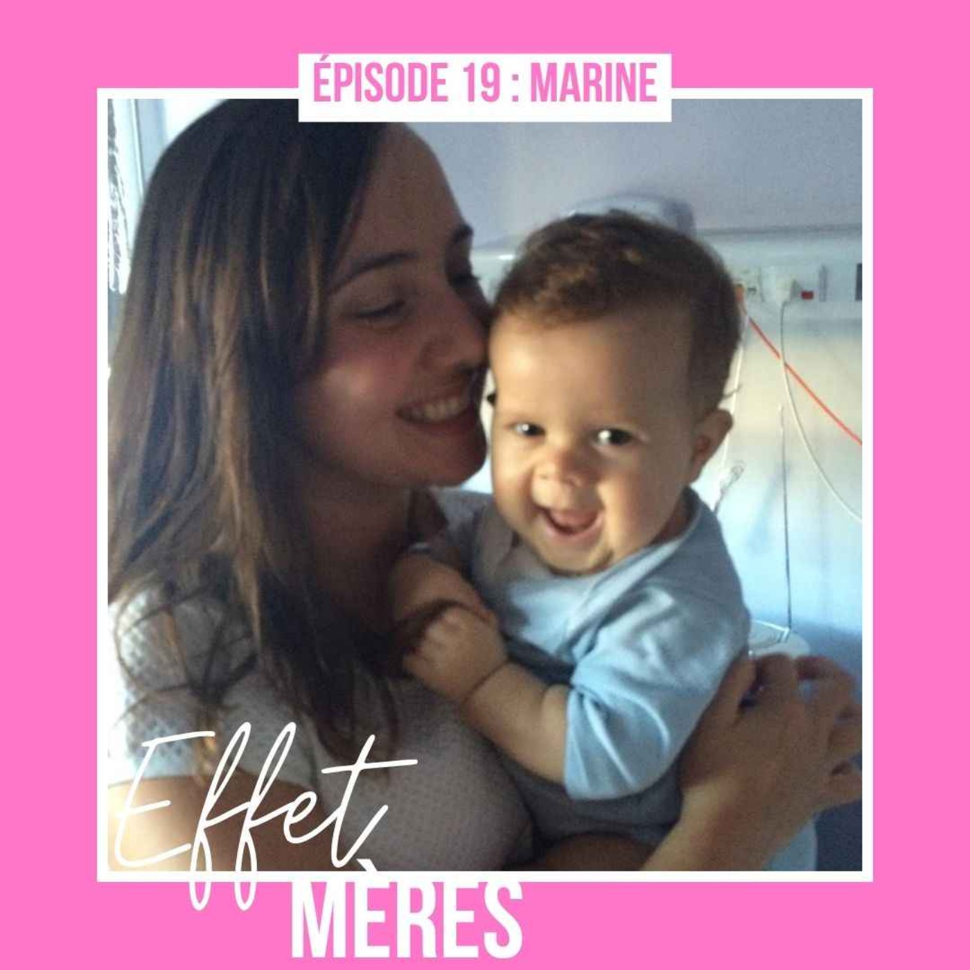 Épisode #19 : Marine - Milo, mon bébé guerrier