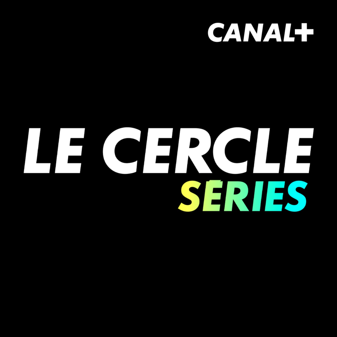 Le Cercle Séries du 15/01/2024