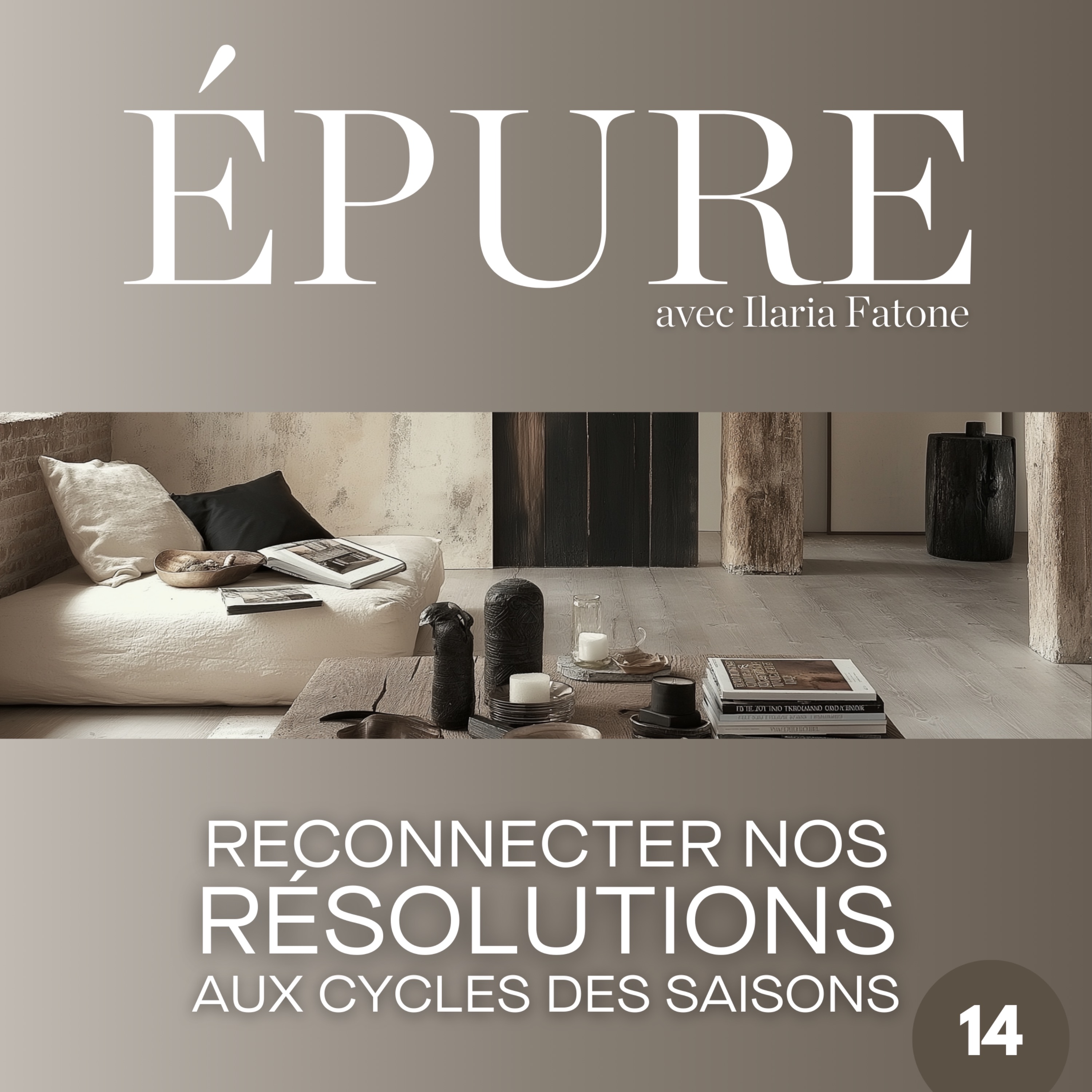 Reconnecter nos résolutions aux cycles des saisons