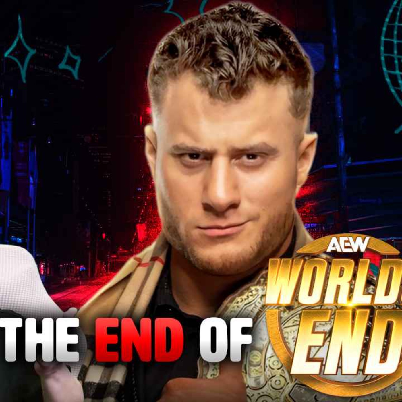 AEW Brings the Worlds End / Episode 109 episode artwork