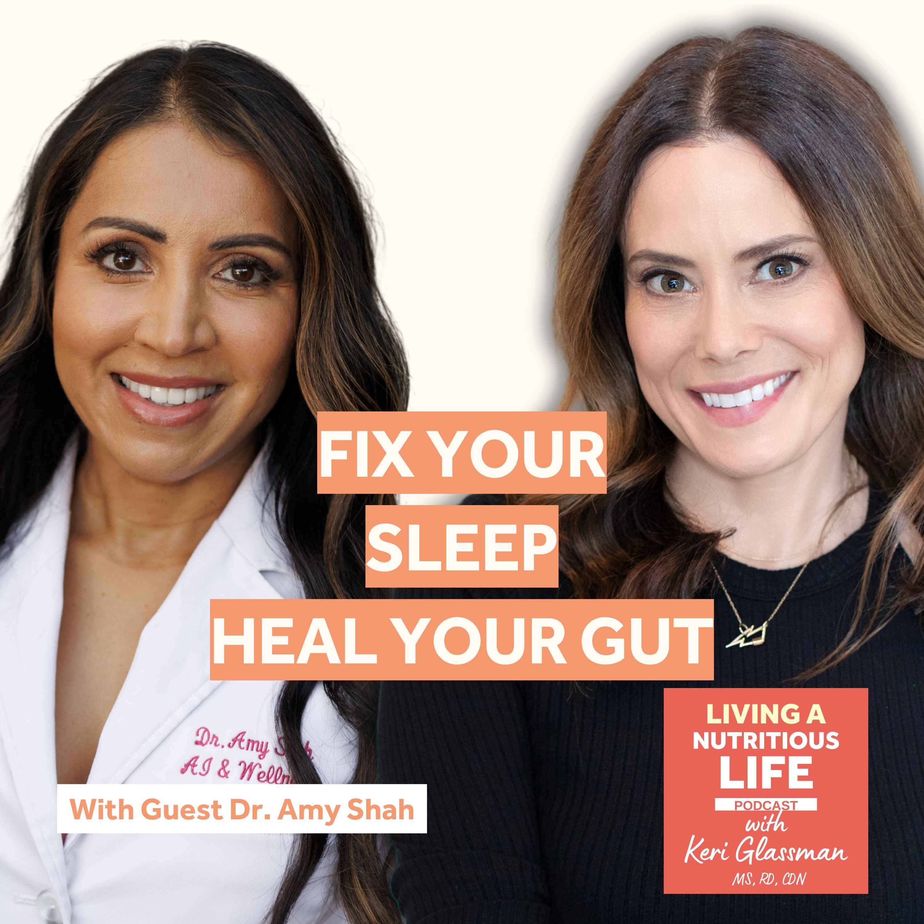 Episode 60: Dr. Amy Shah on Why Circadian Rhythm is Critical for Gut Health & Sleep Quality episode artwork