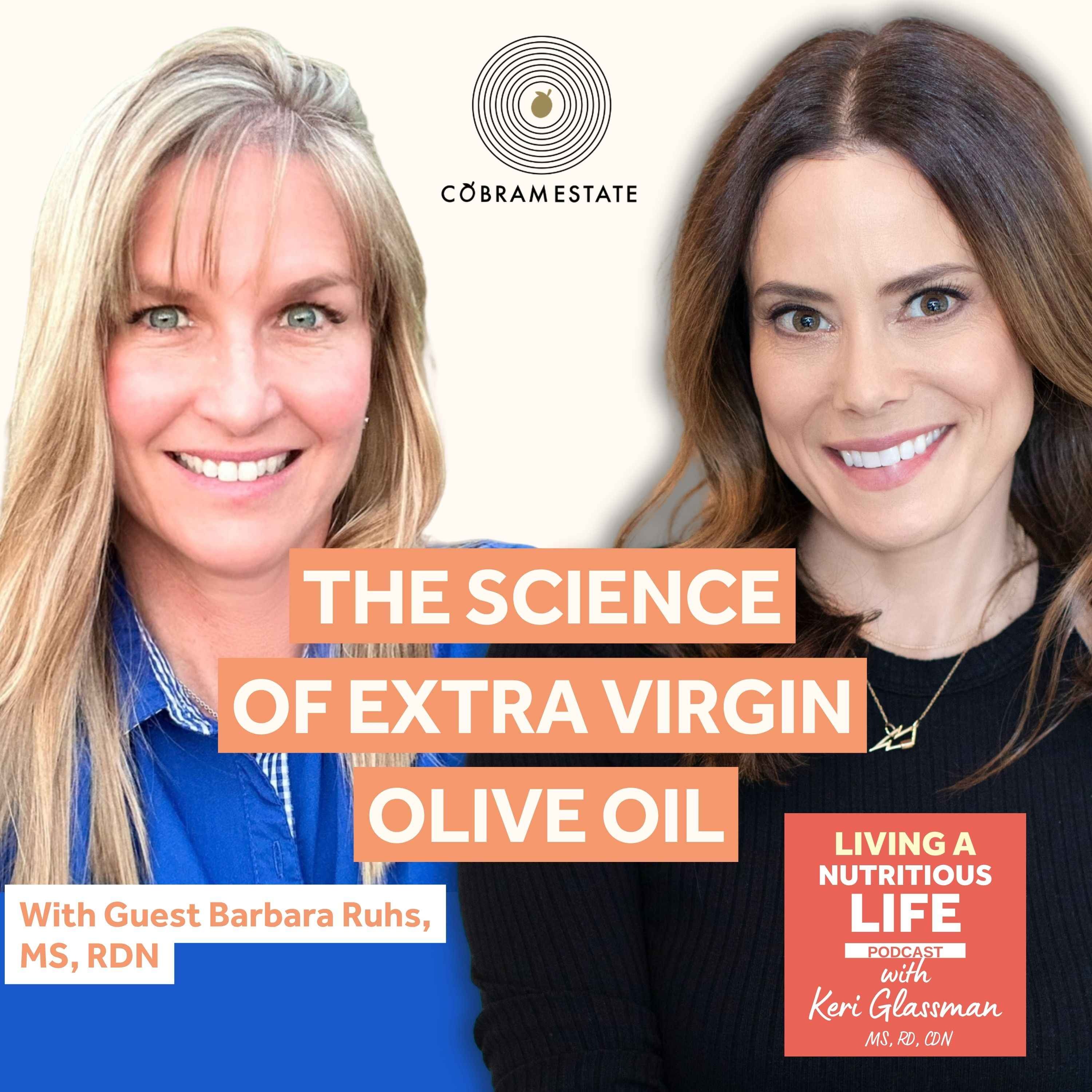 Episode 82: Extra Virgin Olive Oil: Phenolic Compounds, Healthy Fats, and Real Health Benefits episode artwork