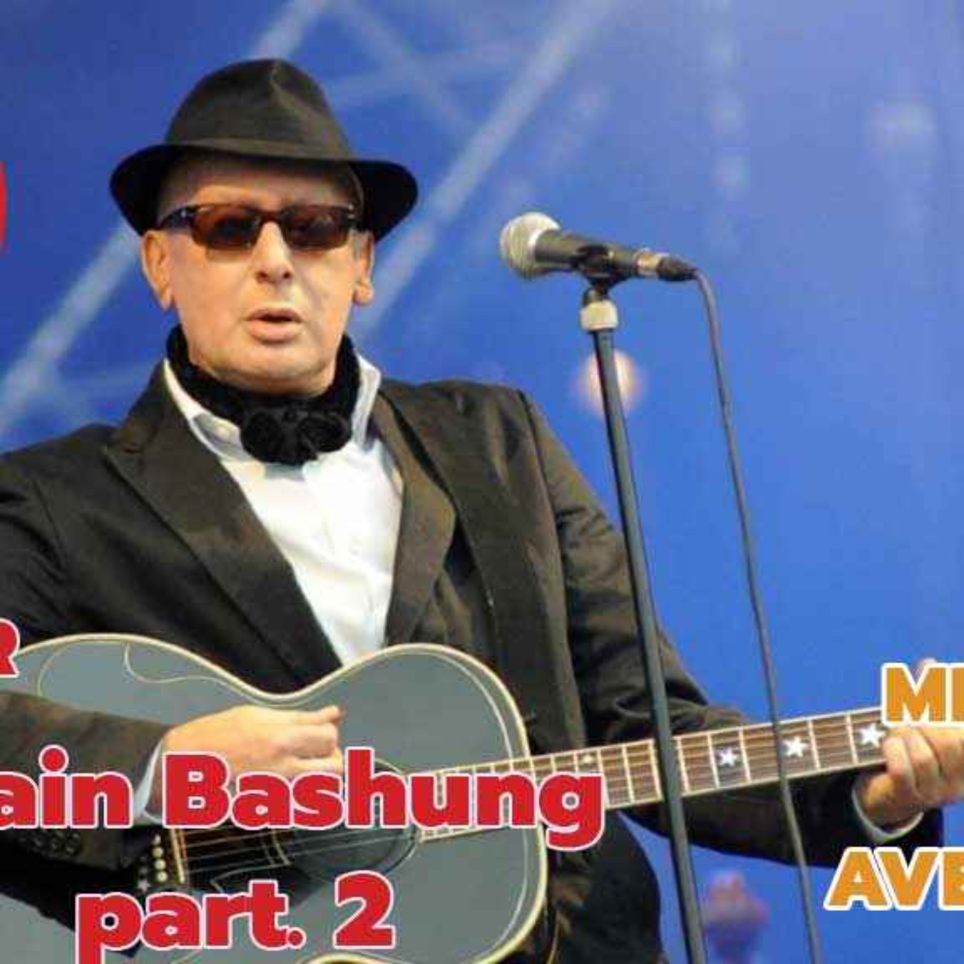 Alain Bashung Part 2