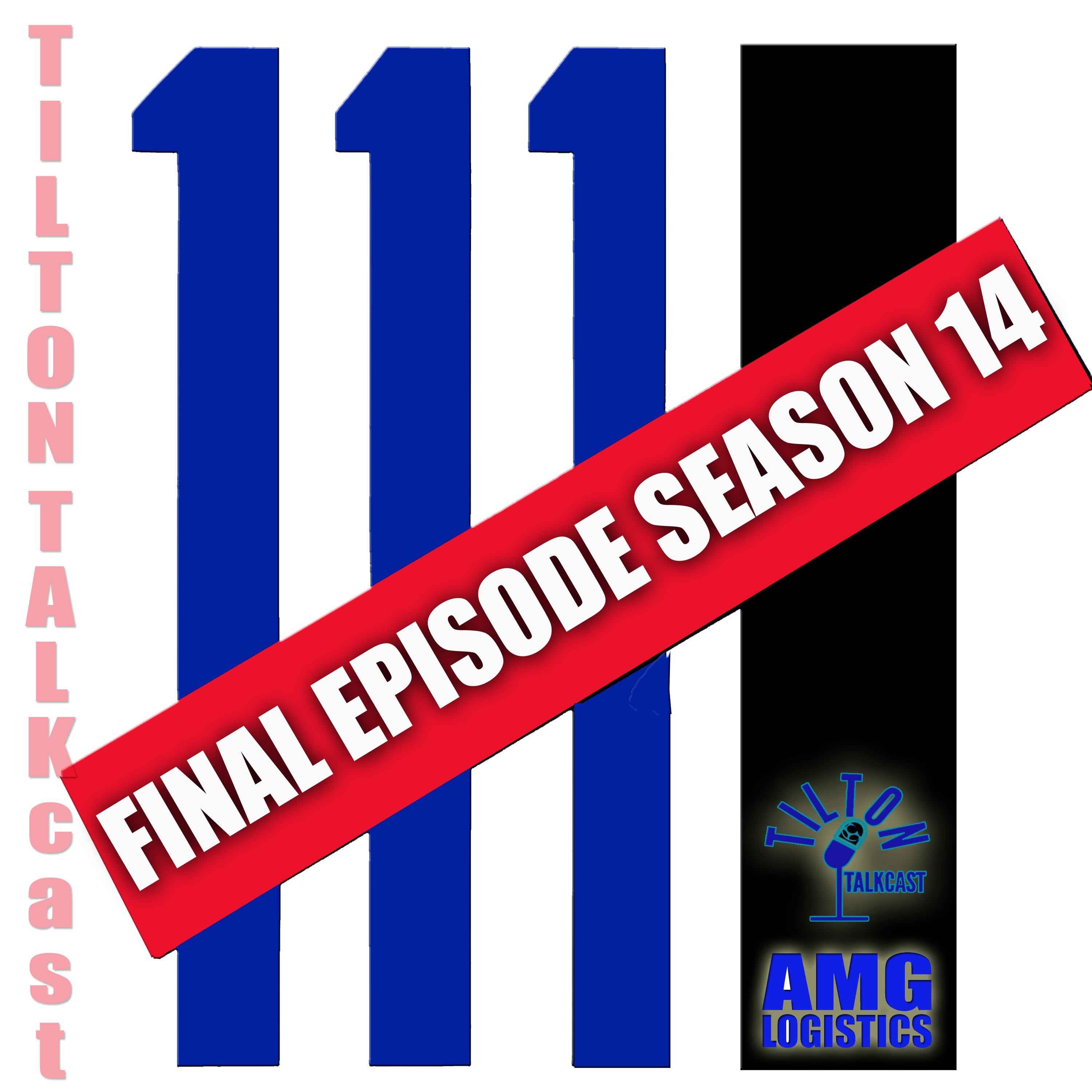 Tilton TalkCast Episode Final Episode Season 14 XTRA