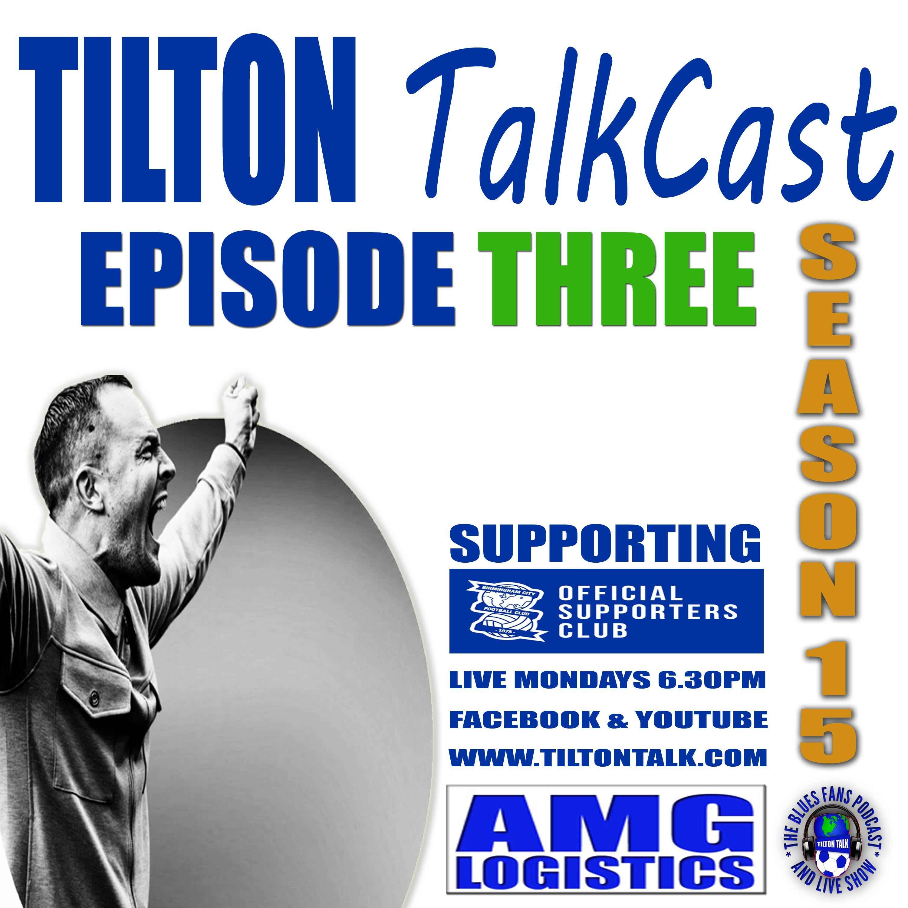 Tilton TalkCast Episode 3 Season 15