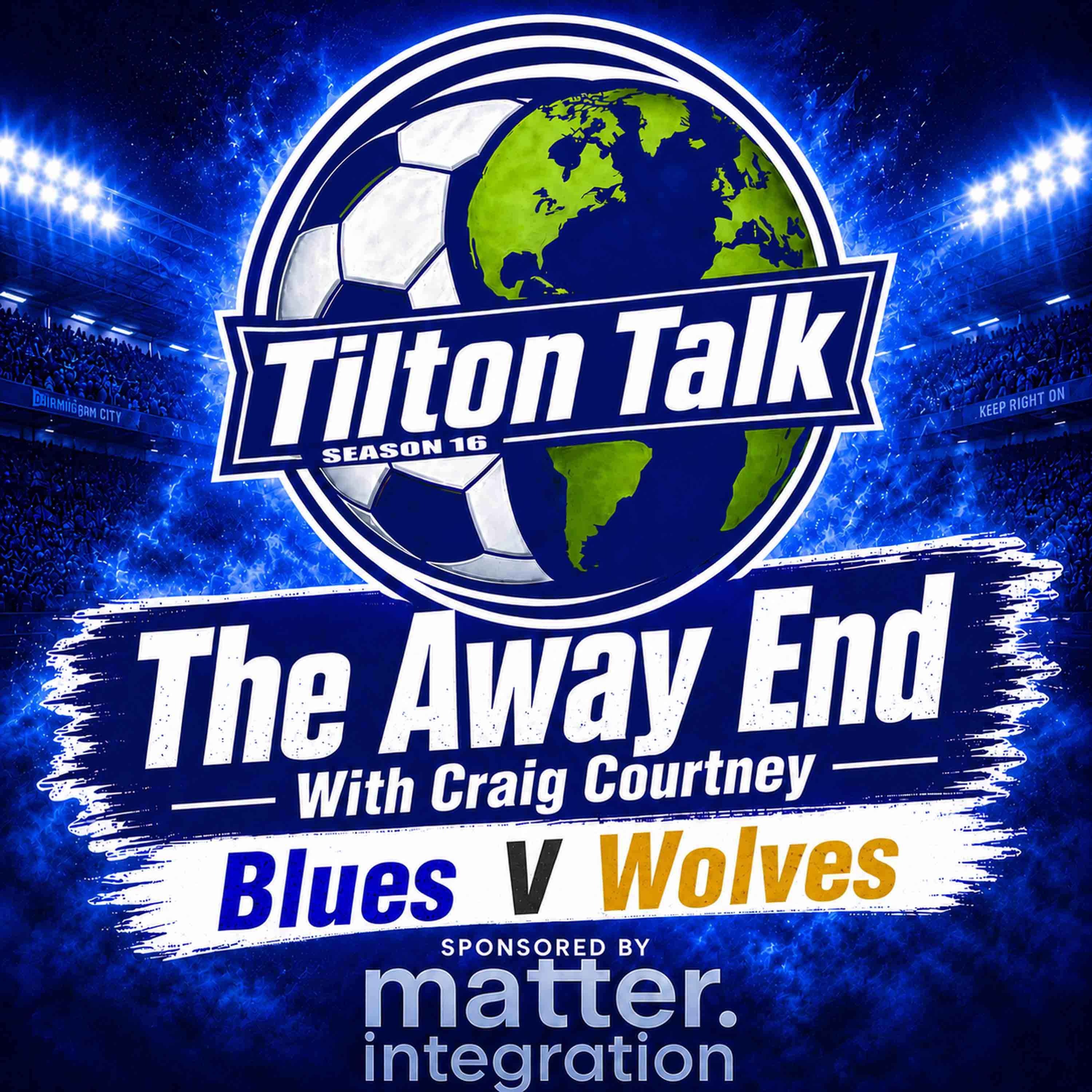 Blues V Wolves The Away End episode artwork