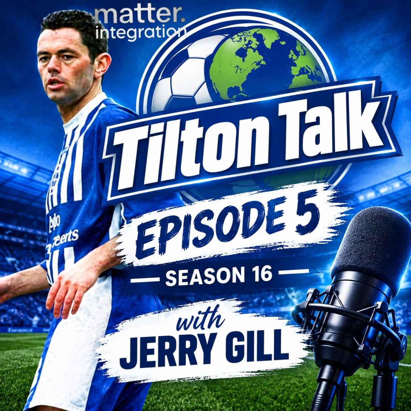 Episode 5 Season 16 Tilton Talk  with Jerry Gill episode artwork