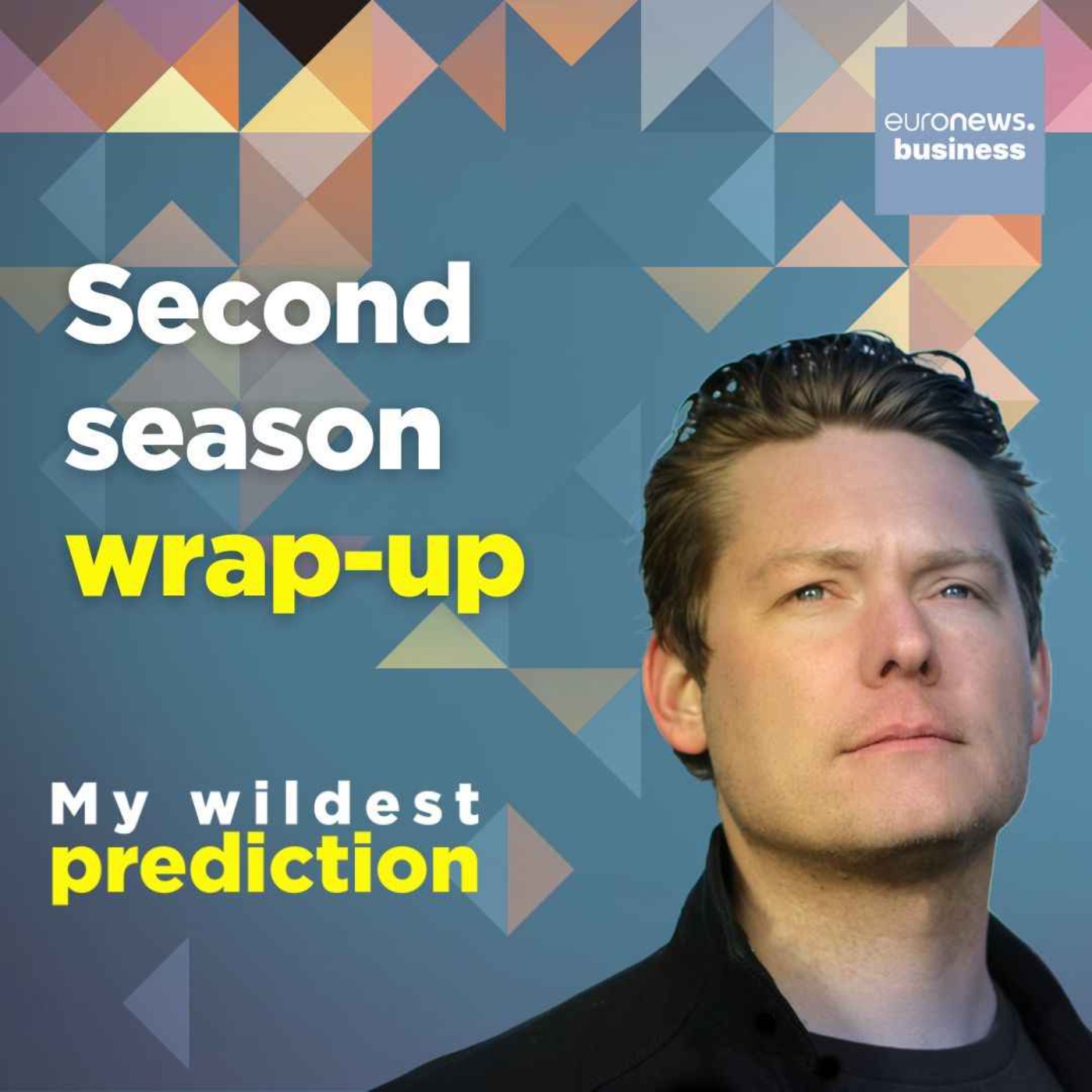 My Wildest Prediction