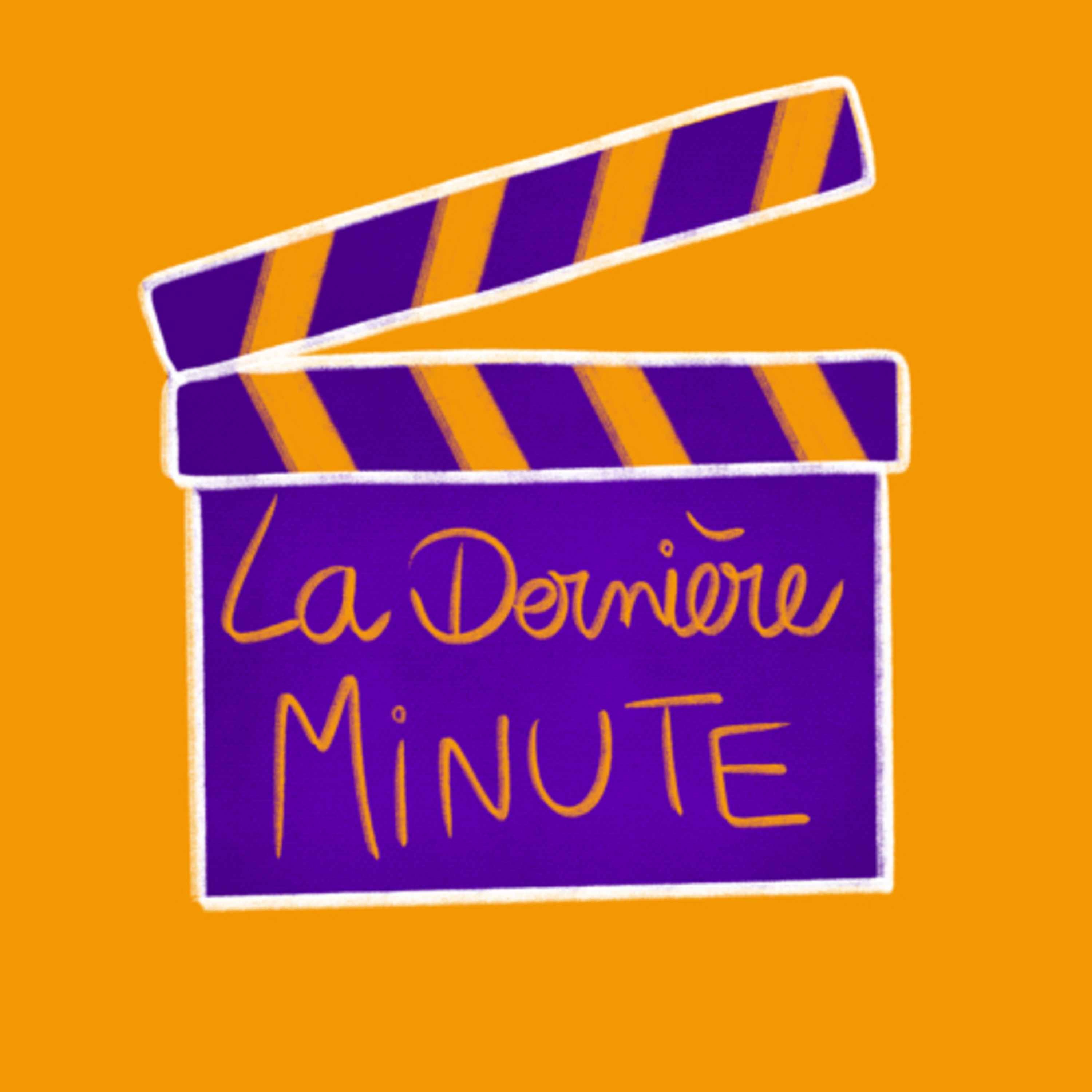 La Dernière Minute