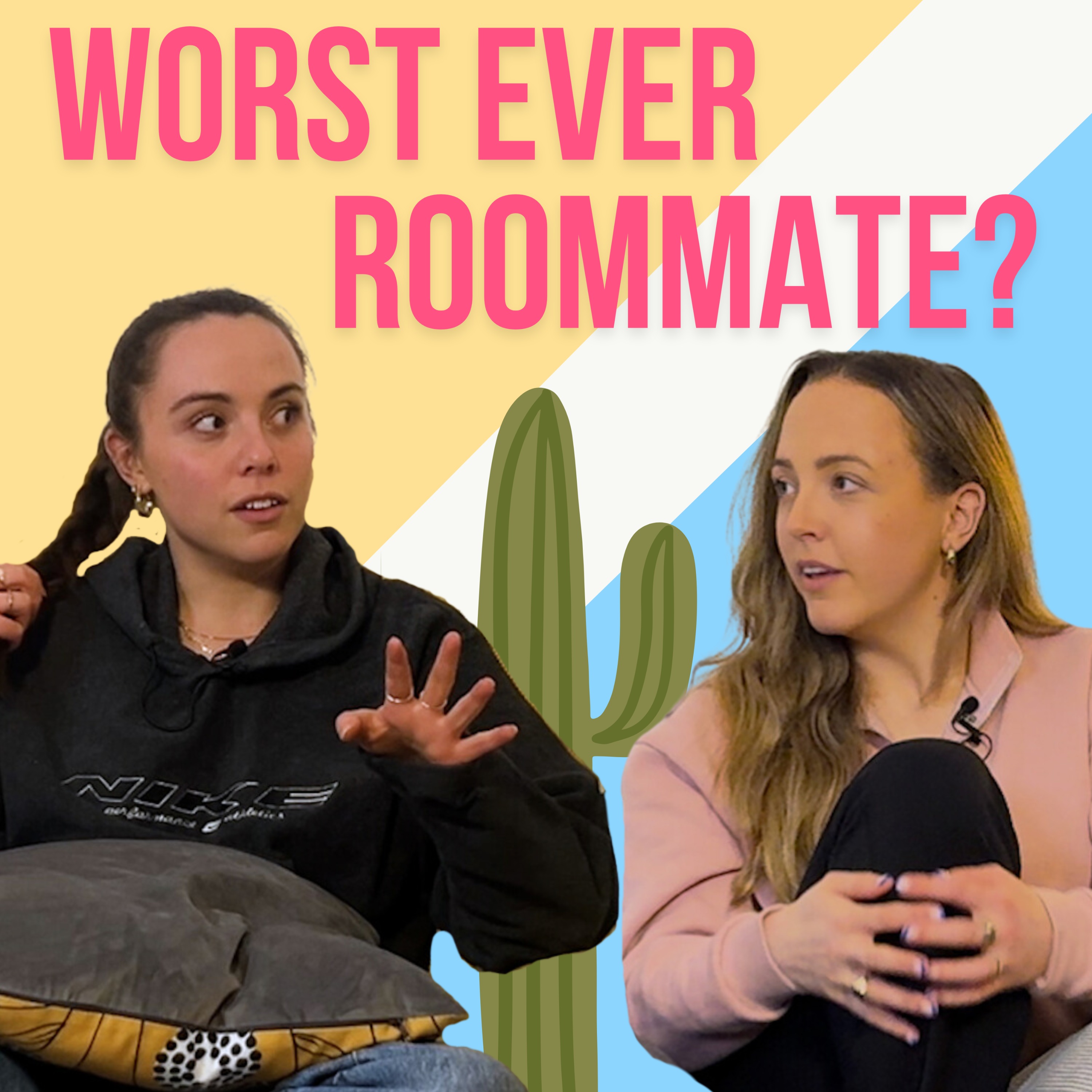What is your worst roommate story?