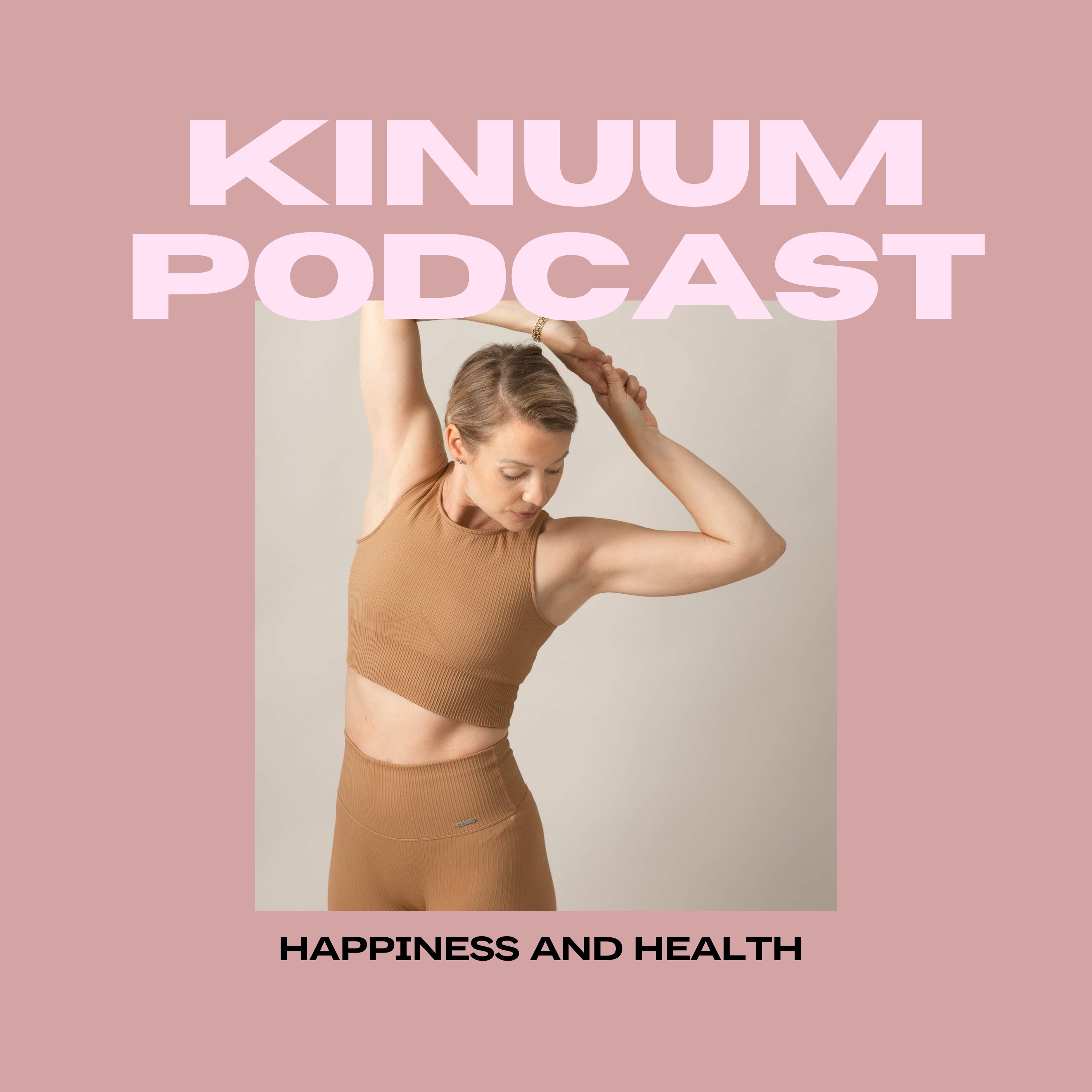 Trailer  | Kinuum-A Happiness and health podcast episode artwork