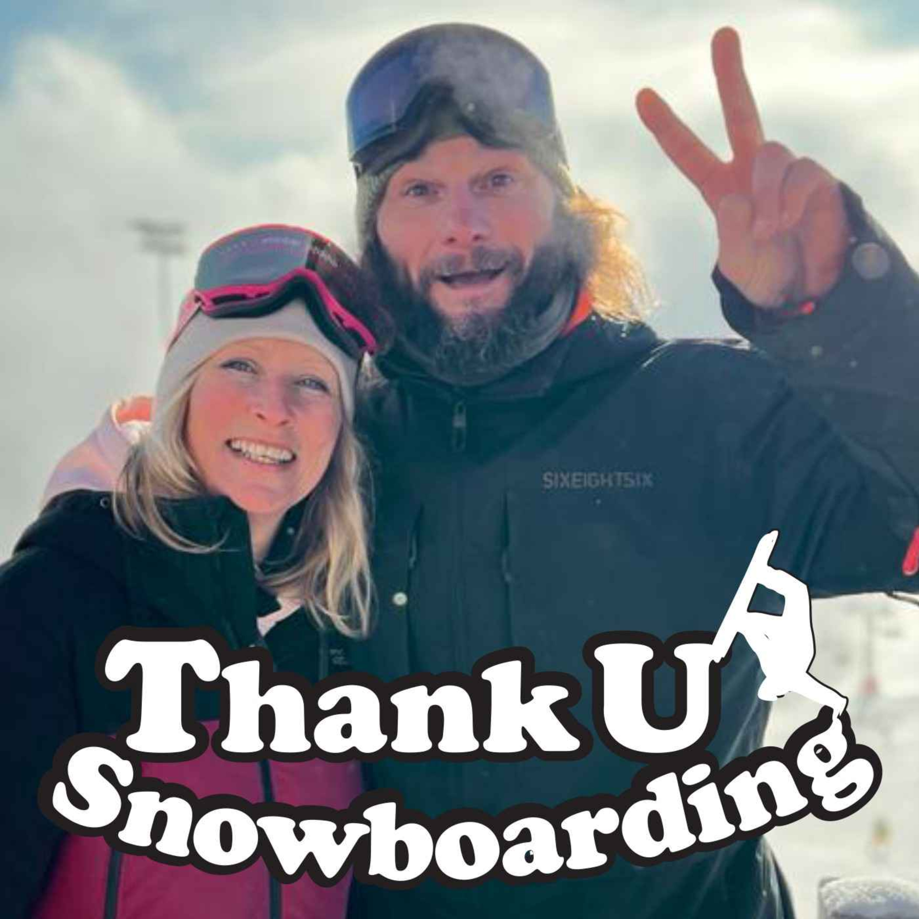 cover art for Thank U Snowboarding - S1 - Ep14 - Vicky and Nige Brookes