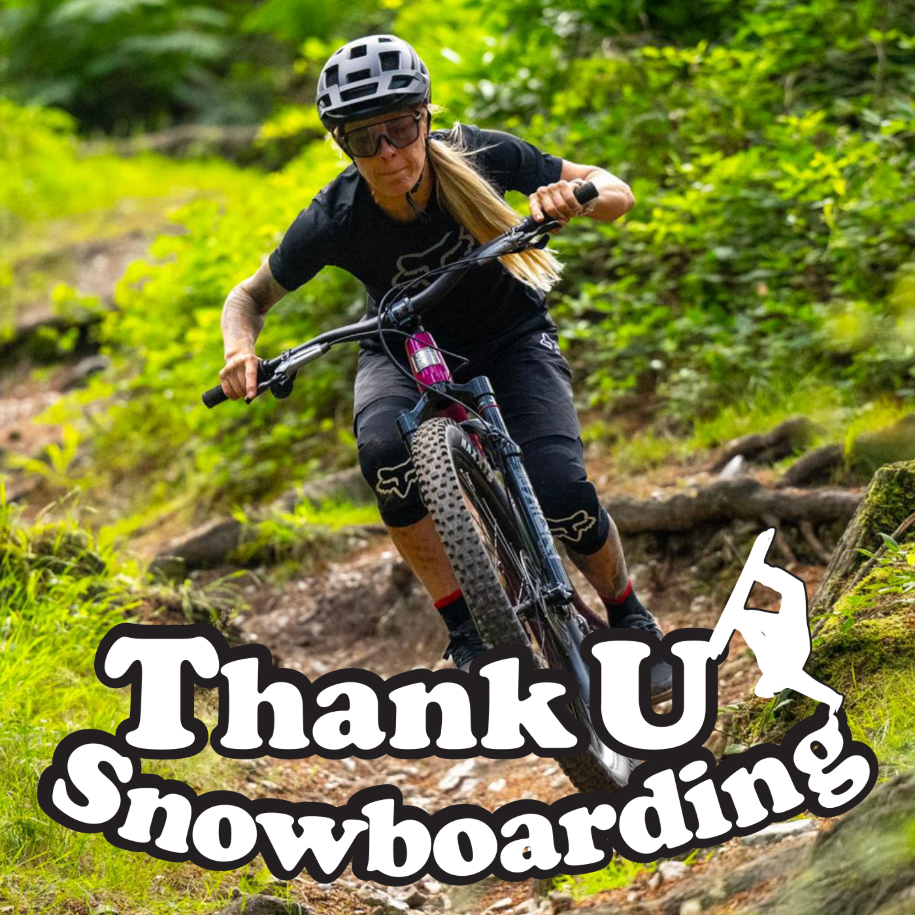 cover art for Thank U Snowboarding - S1 - Ep16 - Juliet Elliott