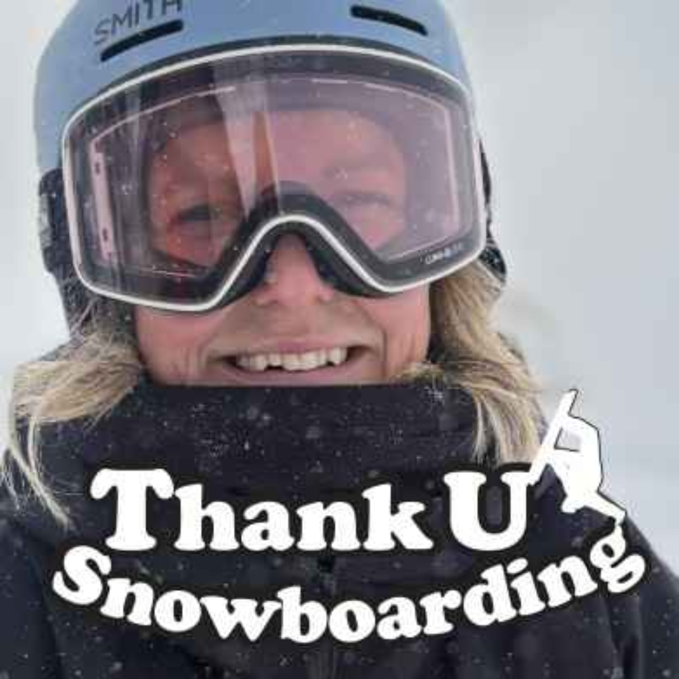 Thank U Snowboarding - S3 - Ep12 - Hannah Duncalf episode artwork