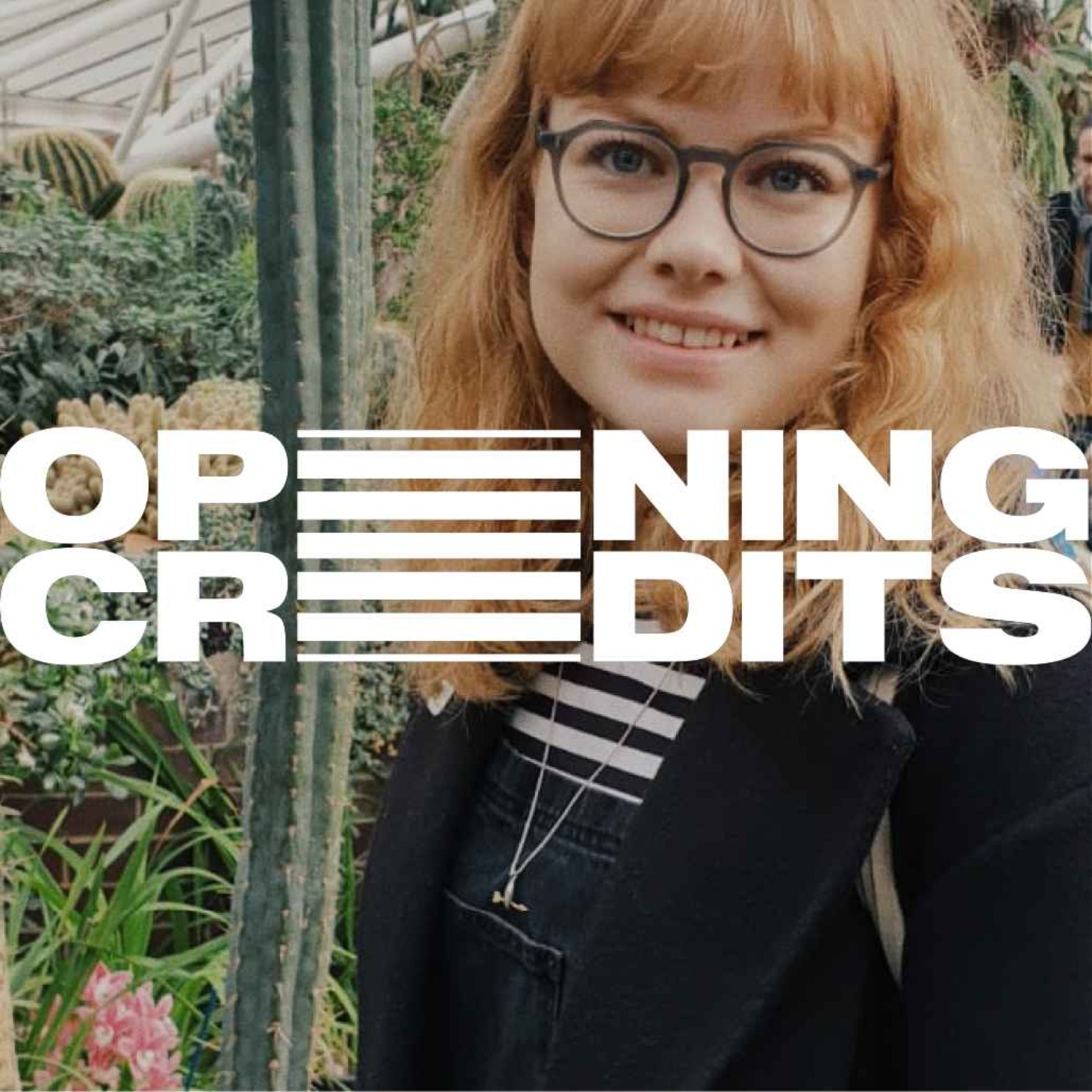 OPENING CREDITS®