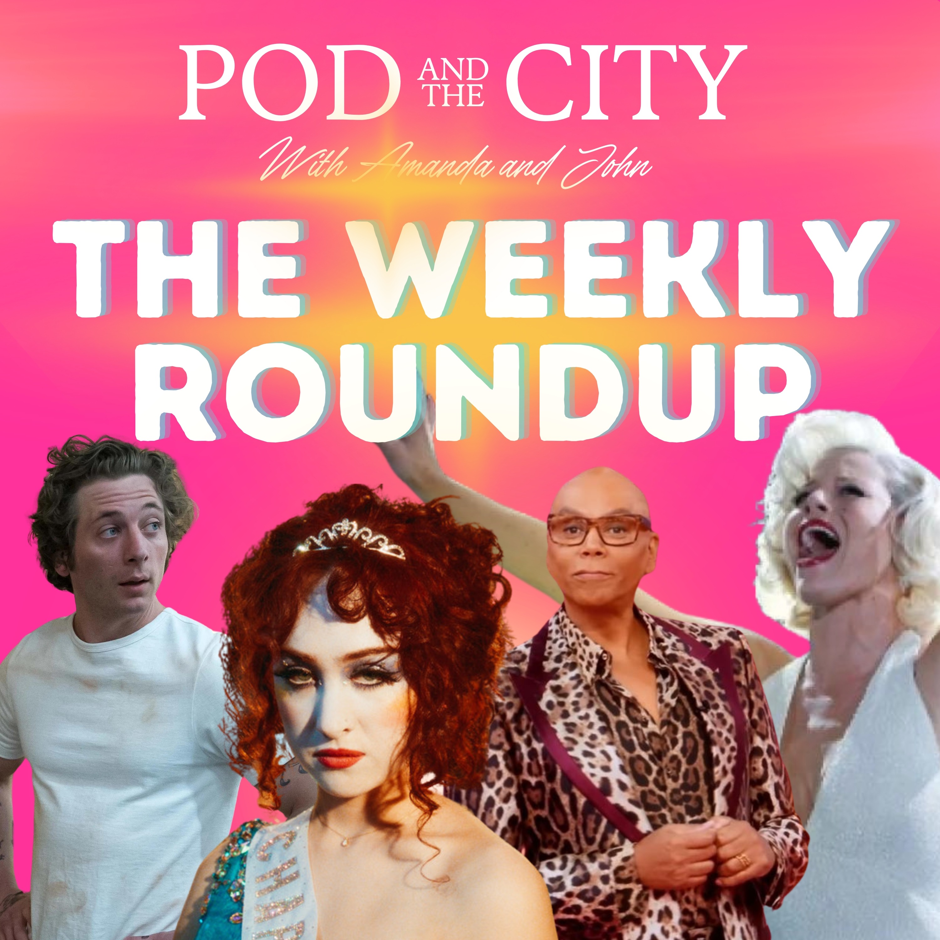 Pod and the City Weekly Roundup 6/24/24 (Drag Race All Stars 9, The Bear, Movies, Music, Gossip, News, and MORE!)
