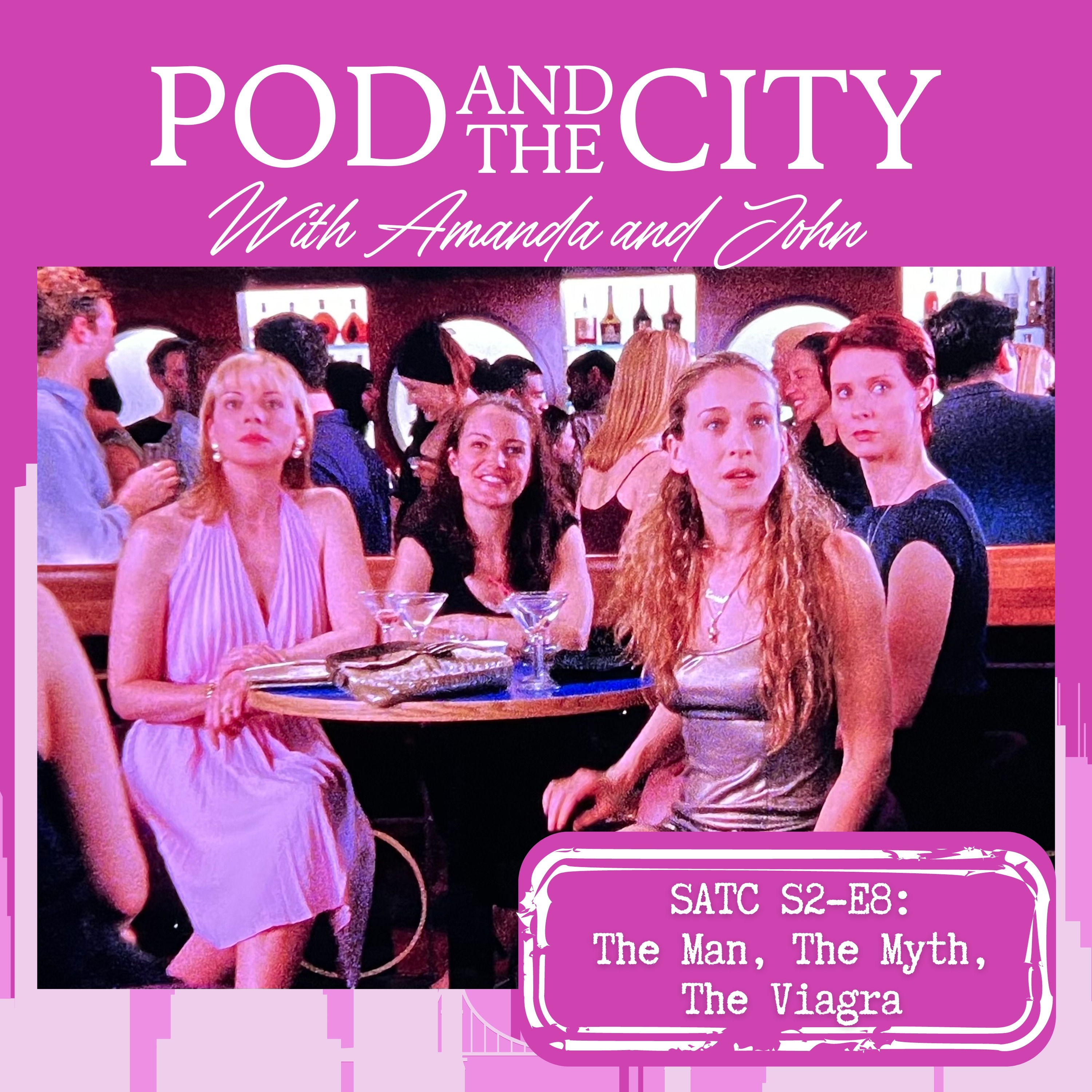 Sex and the City S2 E8 "The Man, The Myth, The Viagra"