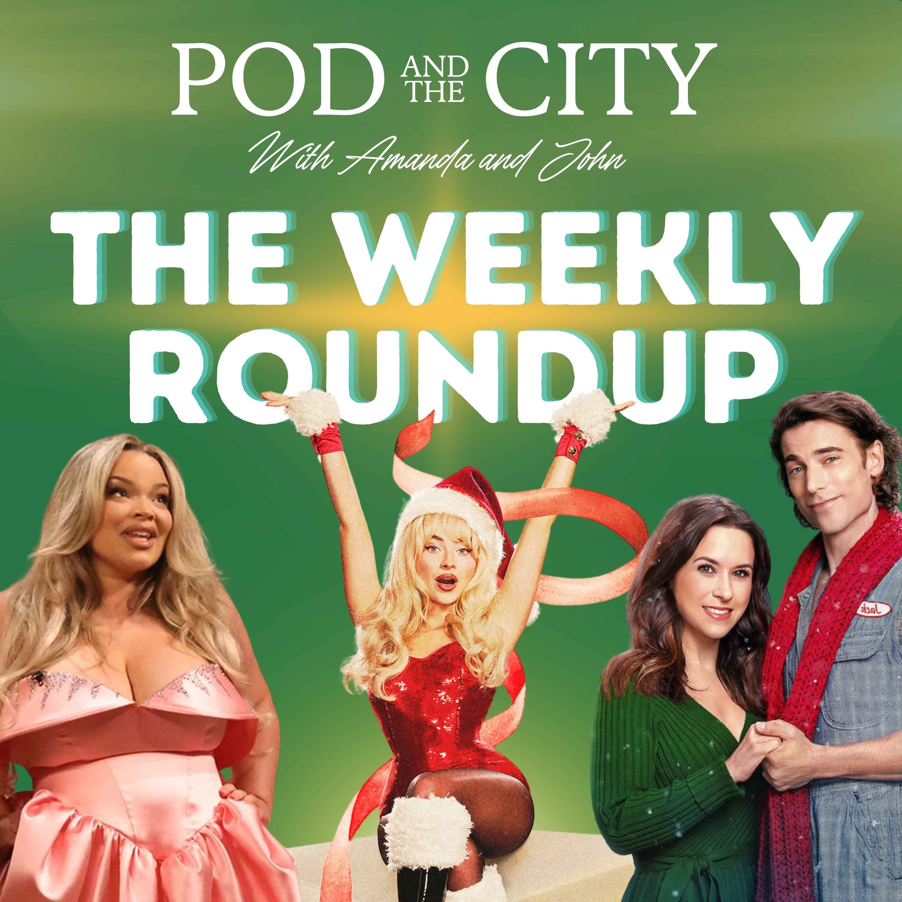 The Weekly Roundup 12/11/24 Golden Globes nominations, Trisha Paytas on SNL, Sabrina Carpenter, Hot Frosty, Boq-fest, Y2K, & more!!!
