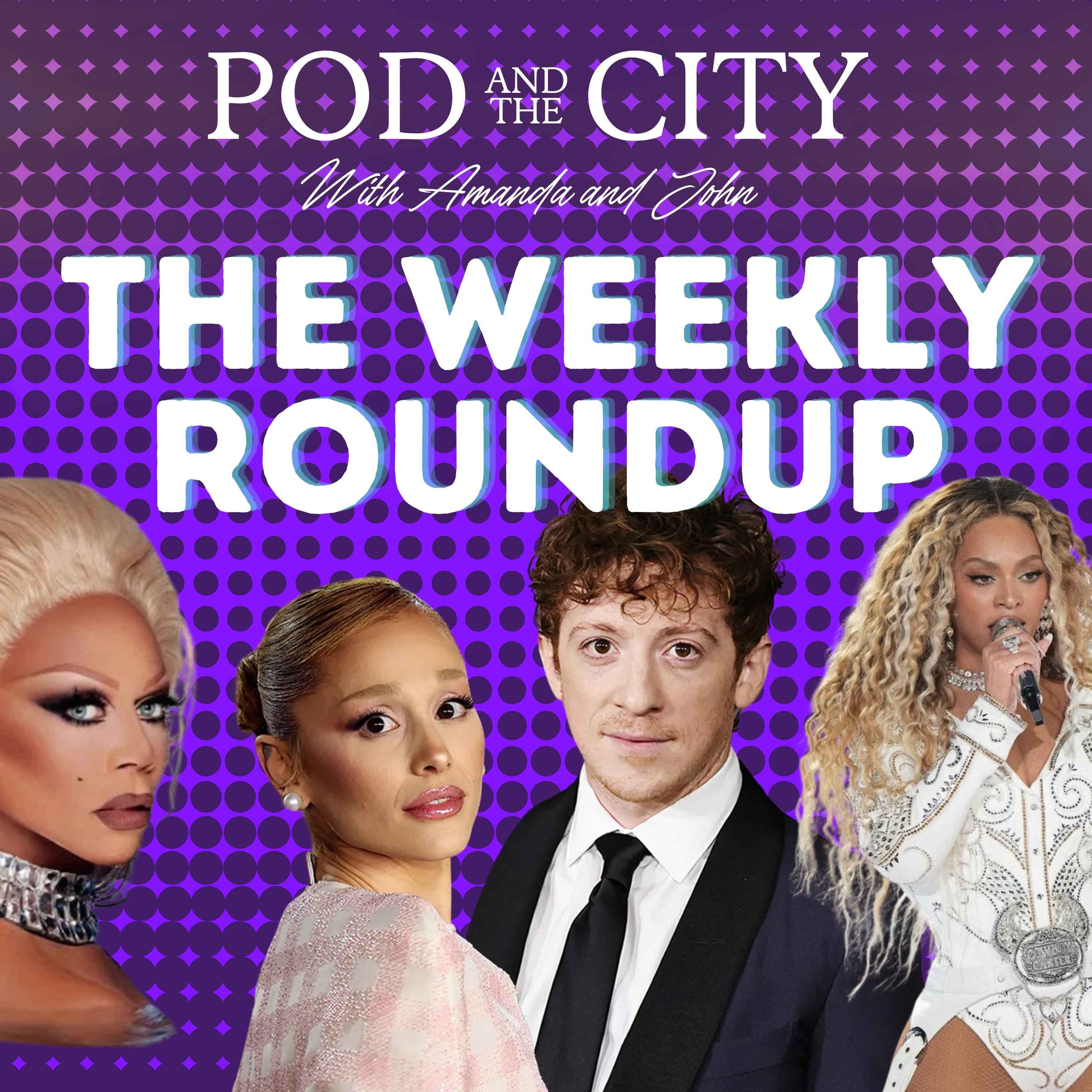 The WEEKLY ROUNDUP NEW YEAR'S HANGOVER EDITION! Ariana/Ethan, our most anticipated of 2025 & more!!!