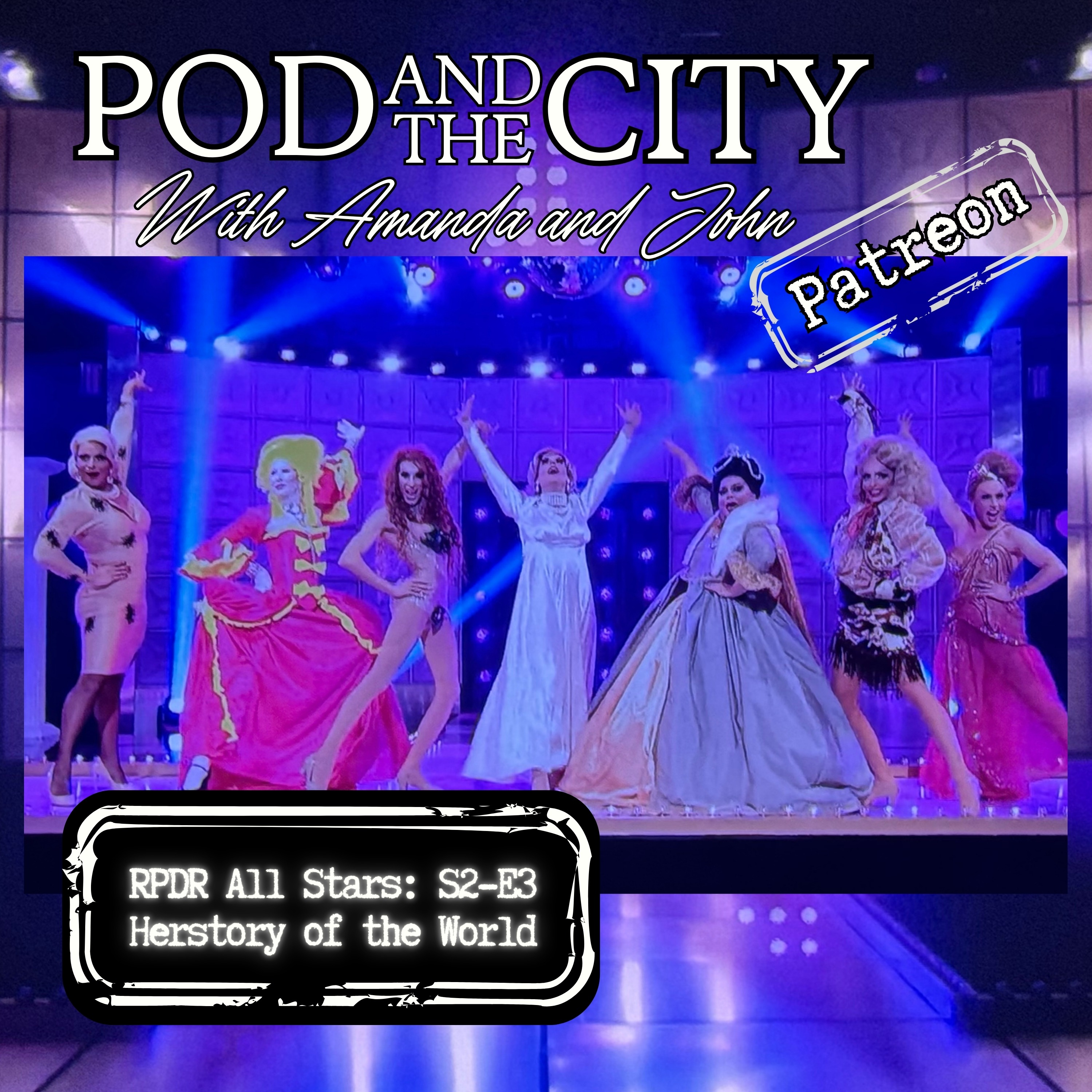 *PATREON PREVIEW* Rupaul's Drag Race All Stars 2 "HERstory of the World" with extra special guest, Nick Kochanov!!!