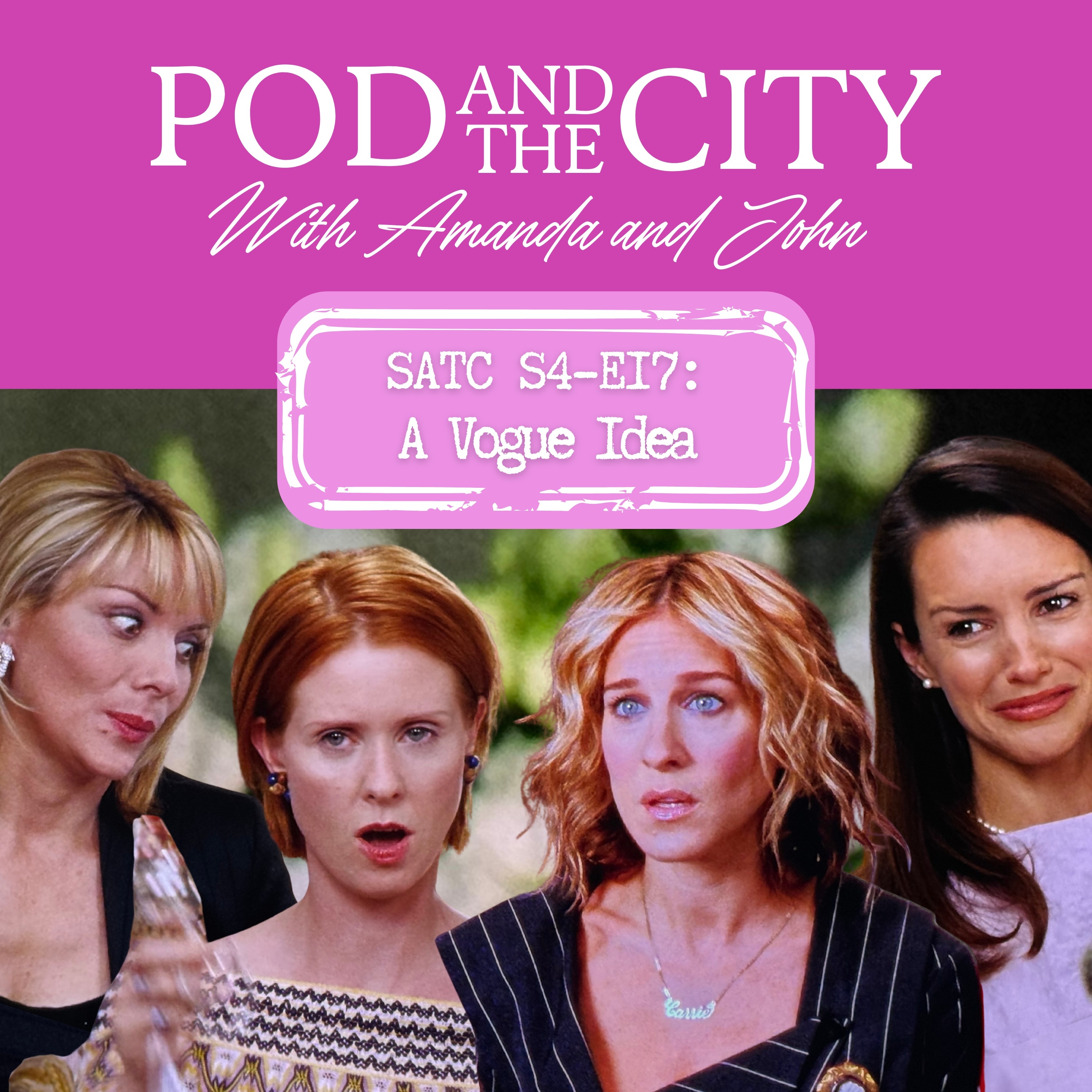Sex and the City S4 E17 "A Vogue Idea" 
