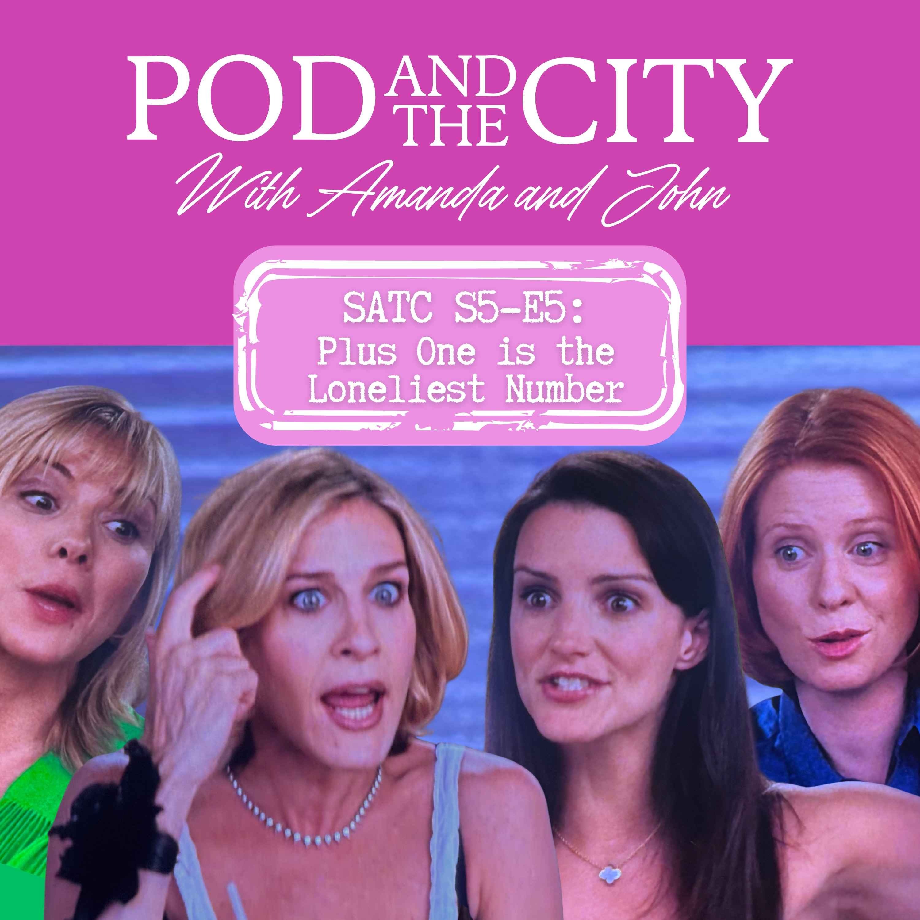 Sex and the City S5 E5 "Plus One is the Lonliest Number" 
